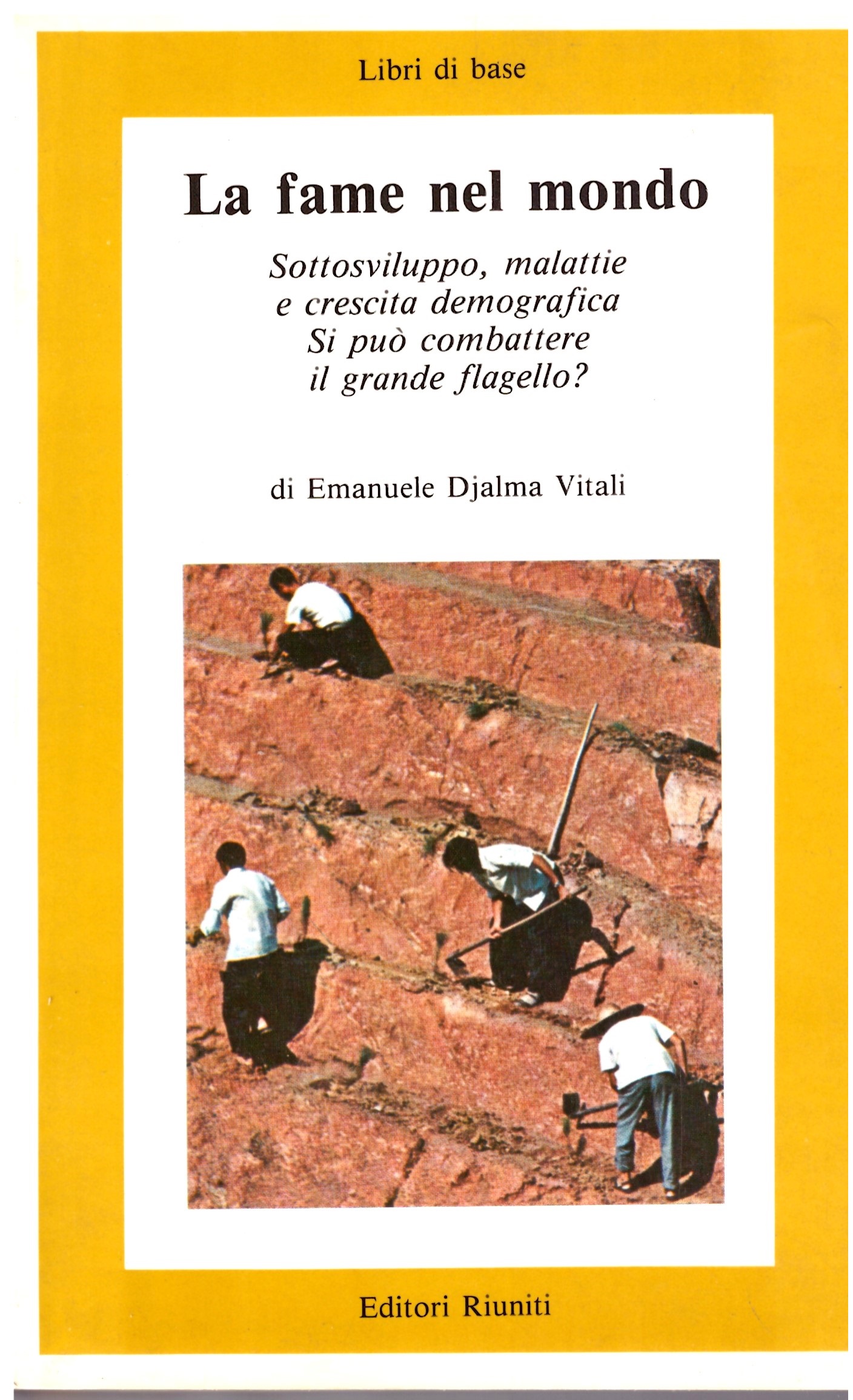 La fame nel mondo - Emanuele Djalma Vitali.