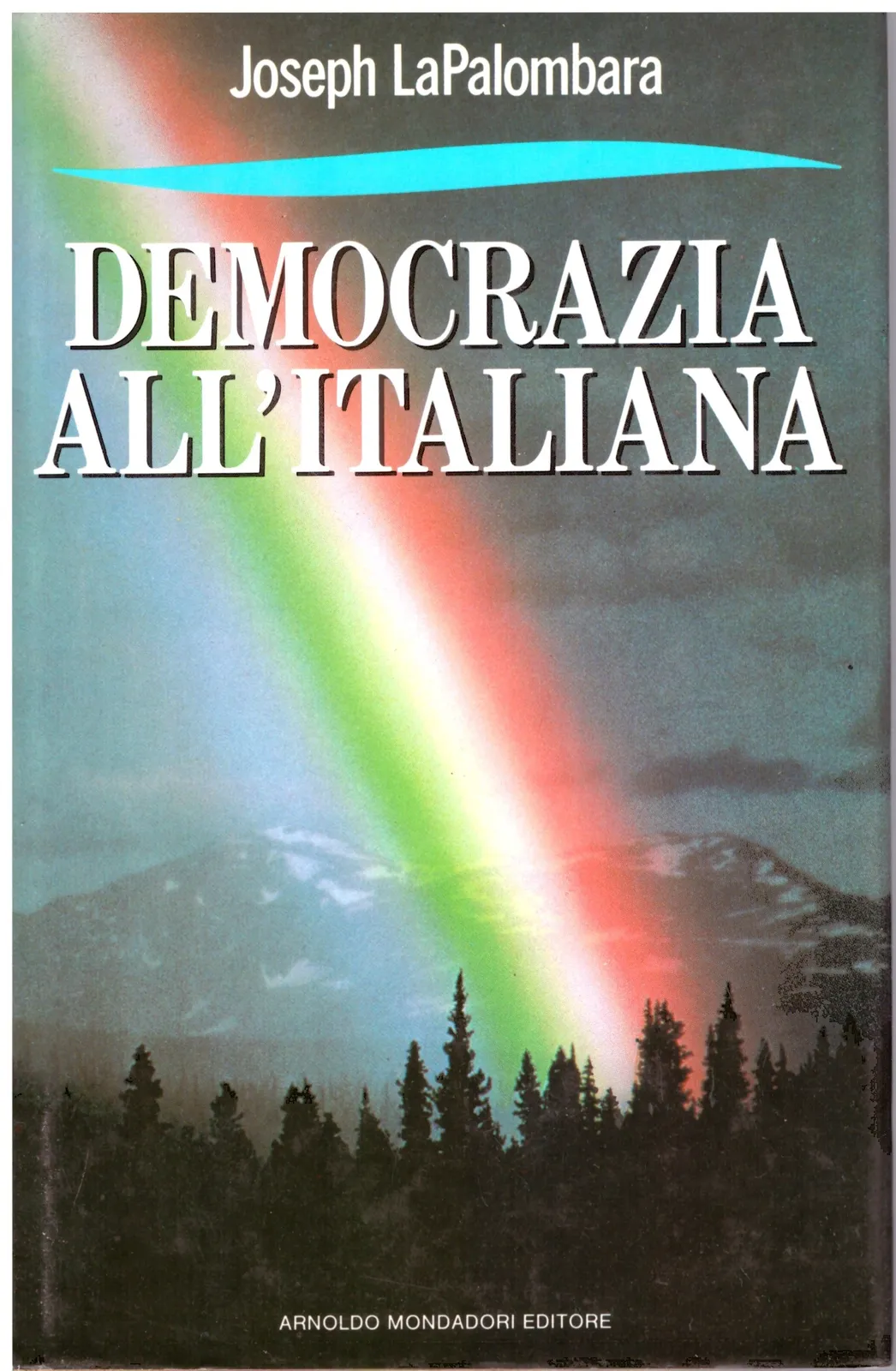 Democrazia all'italiana - Joseph LaPalombara.
