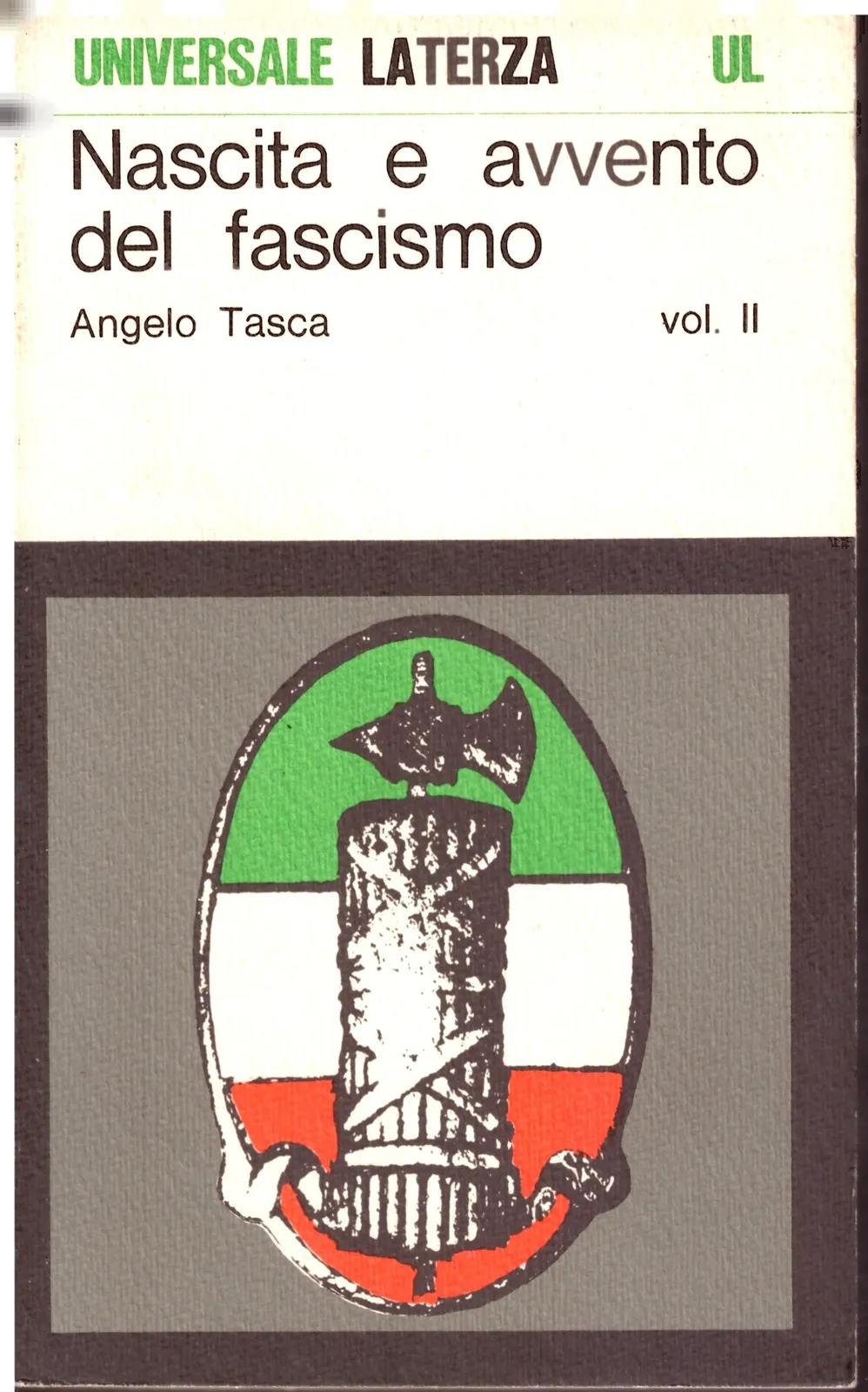 Nascita e avvento del fascismo - Angelo Tasca.