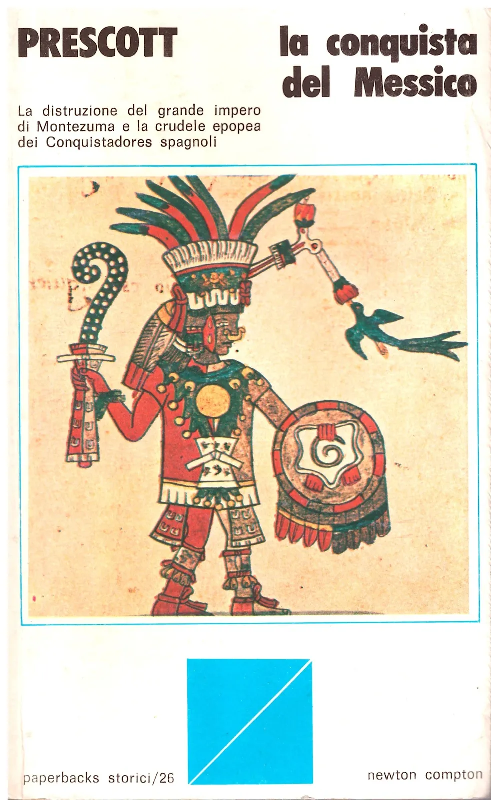 La conquista del Messico - PRESCOTT.