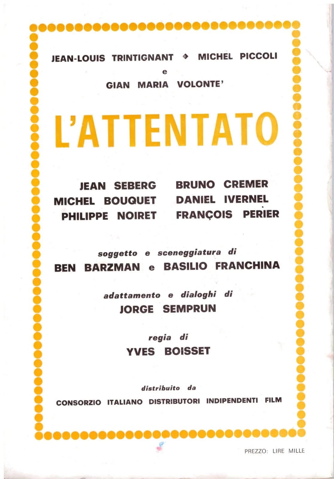 L'ATTENTATO - Jean - Louis Trintignant/Michel Piccoli/Gian Maria Volontè.