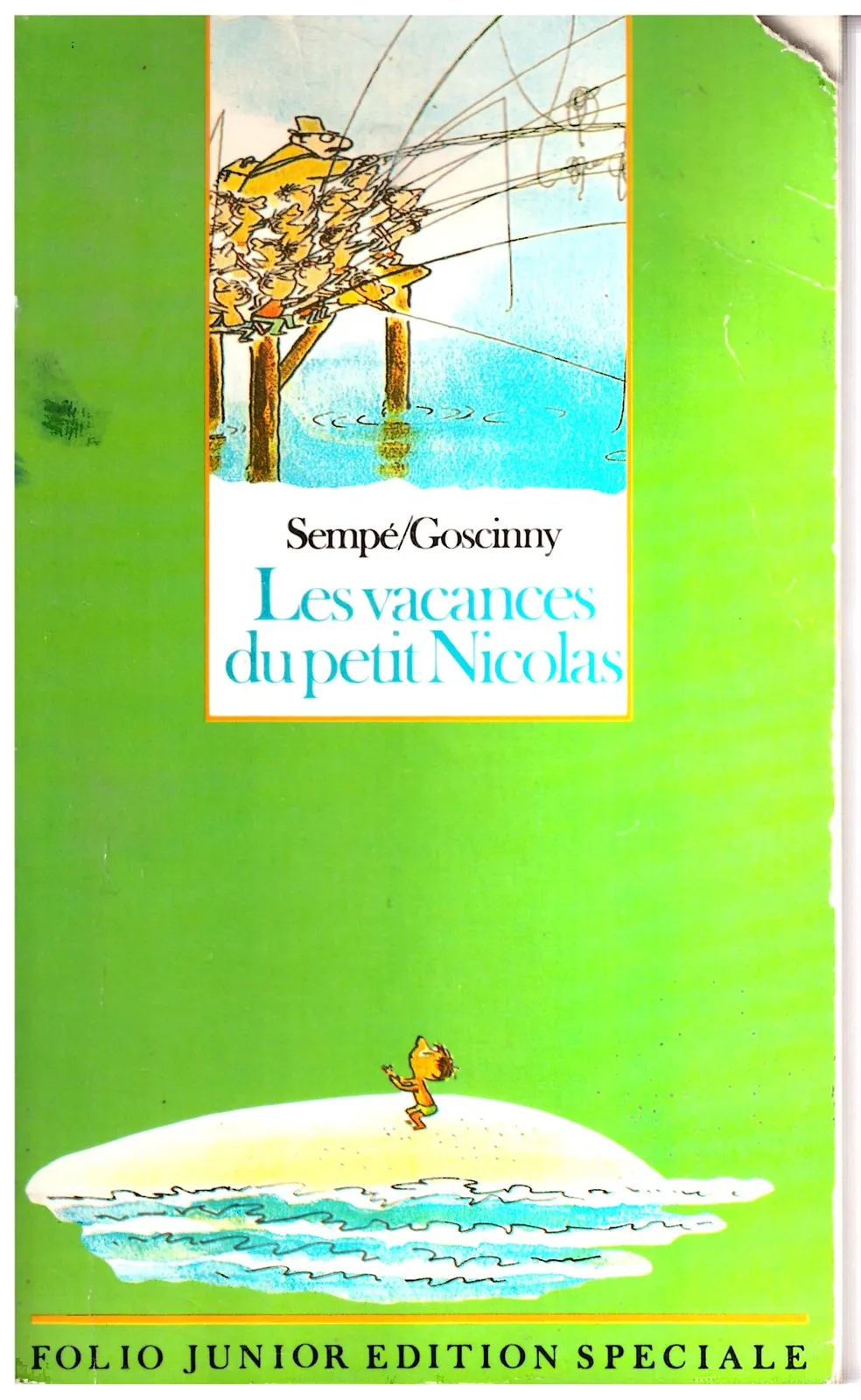 Les vacances du petit Nicolas - Sempé/Goscinny.