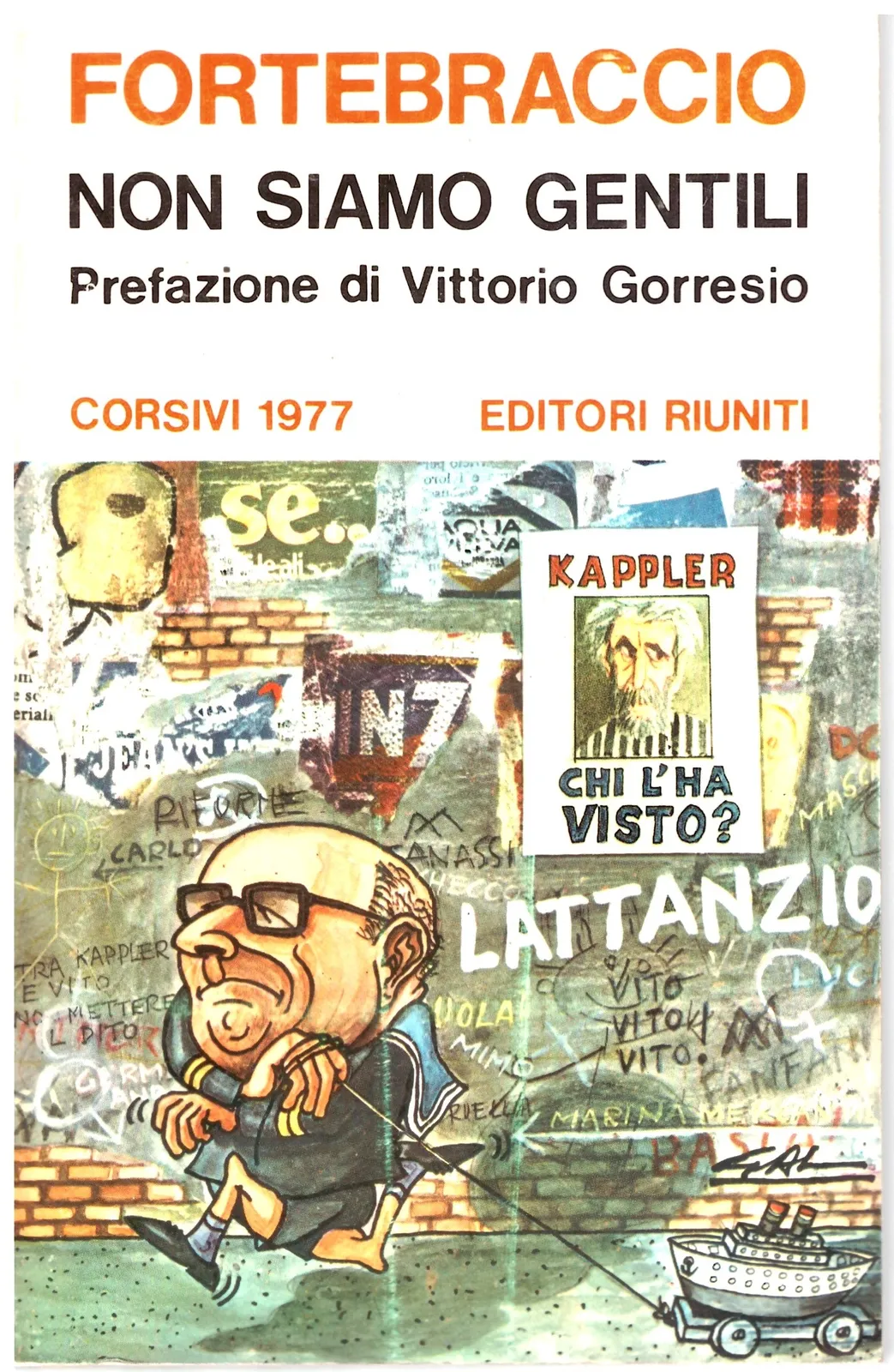 NON SIAMO GENTILI - FORTEBRACCIO.
