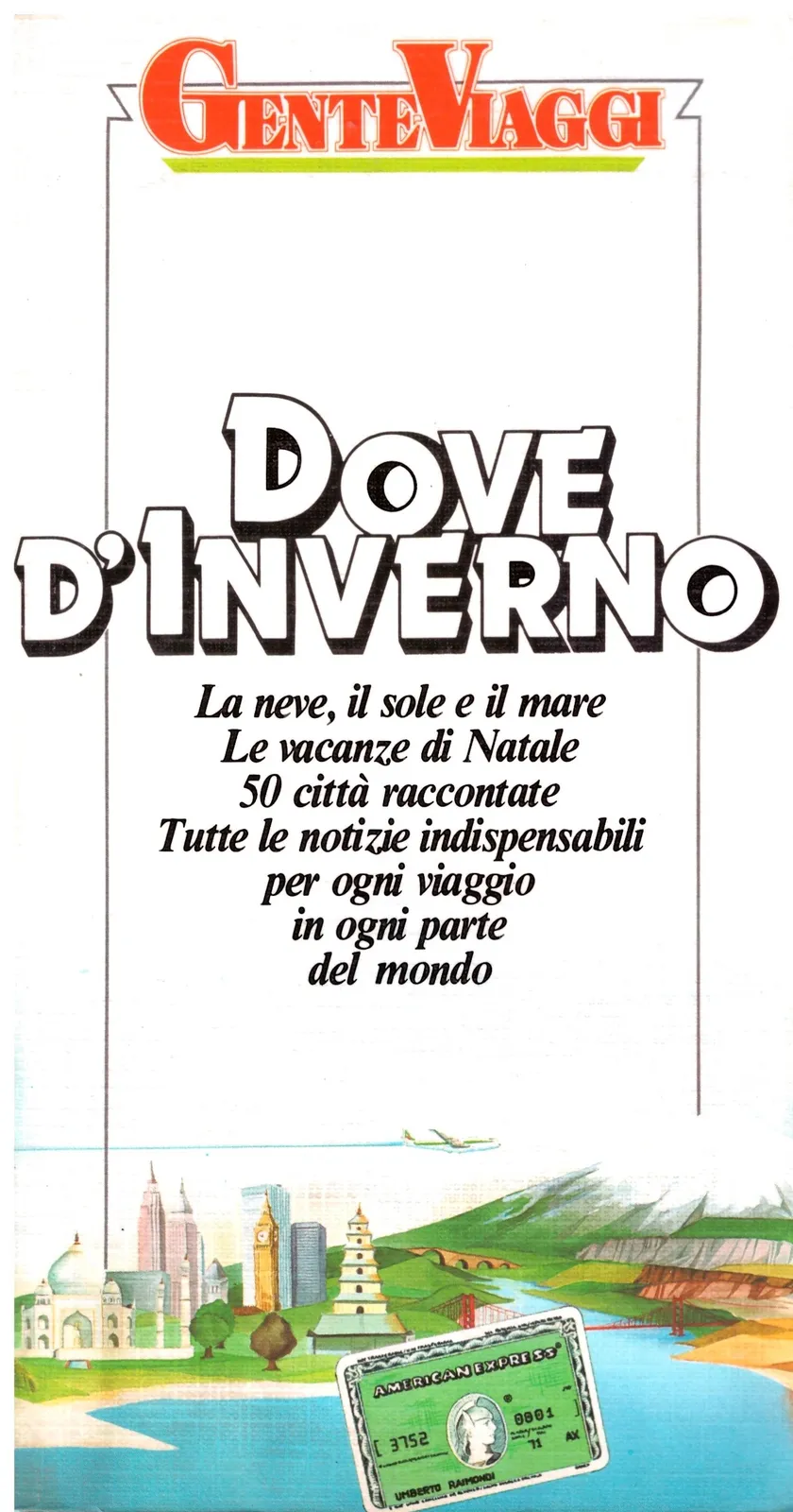 Dove D'inverno - Gente Viaggi.