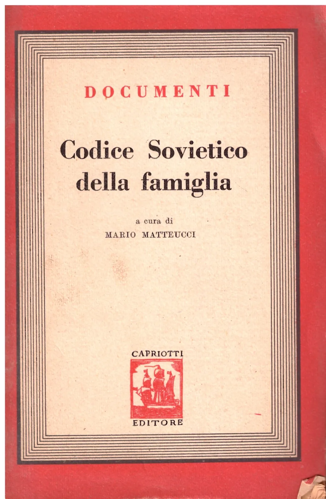 Codice Sovietico della famiglia - A cura di Mario Matteucci.