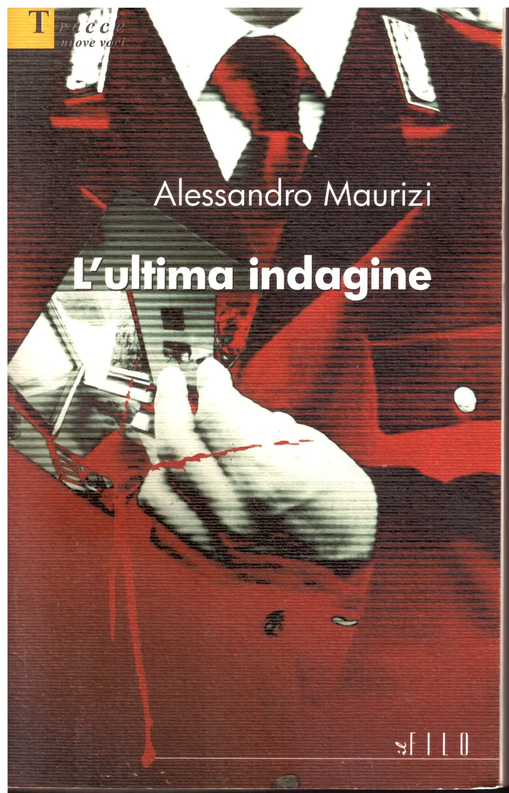 L'ultima indagine - Alessandro Maurizi.