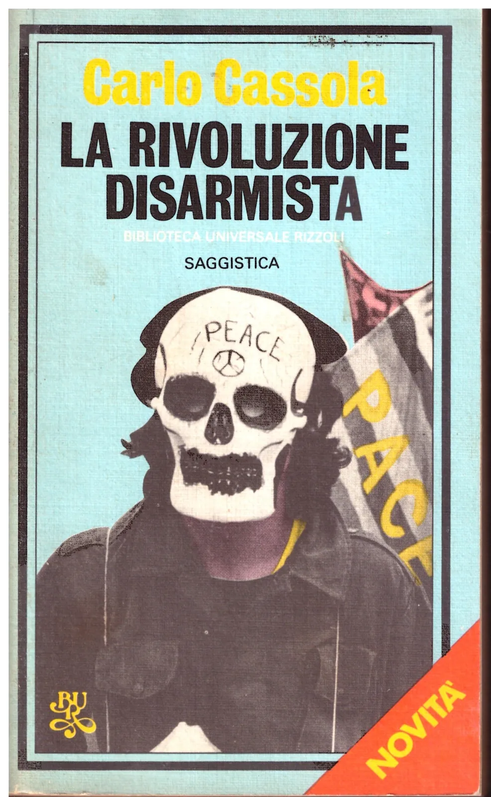 La rivoluzione disarmista - Carlo Cassola.