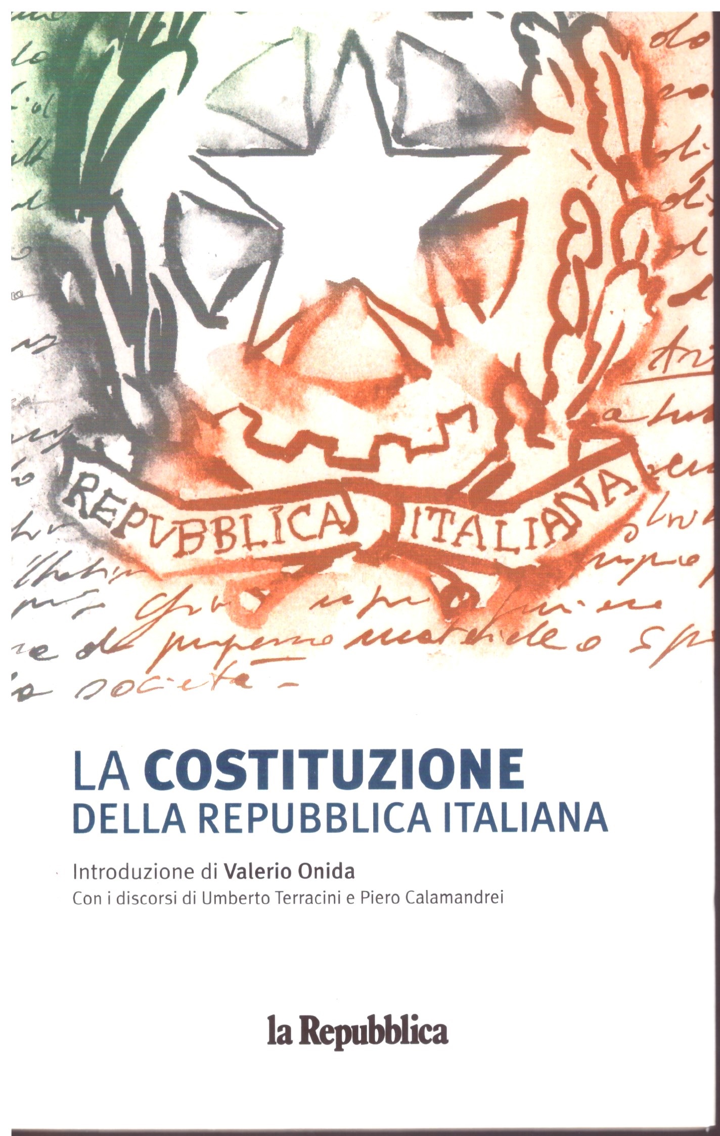LA COSTITUZIONE DELLA REPUBBLICA ITALIANA.