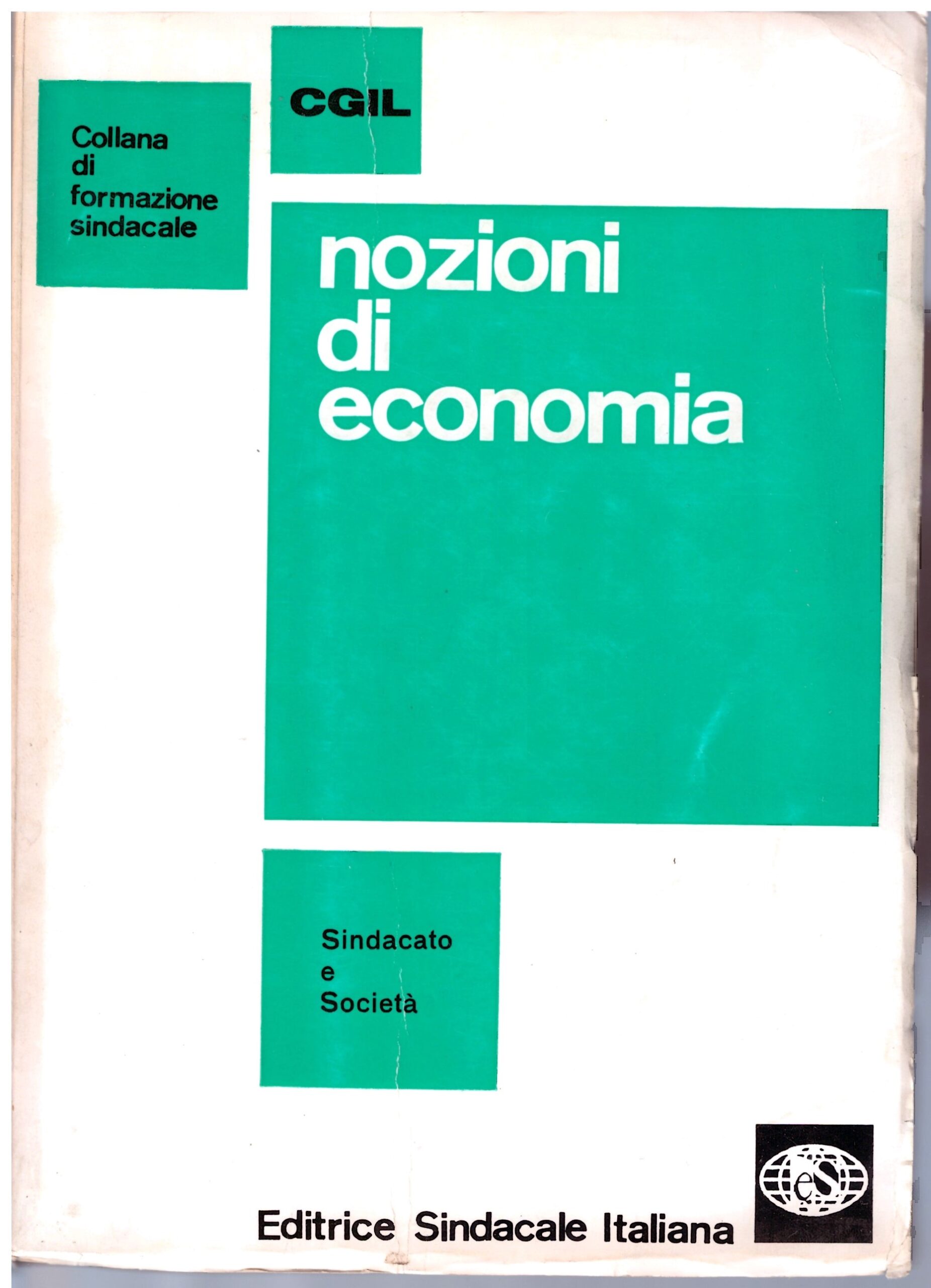 Nozioni di economia - Formazione sindacale.