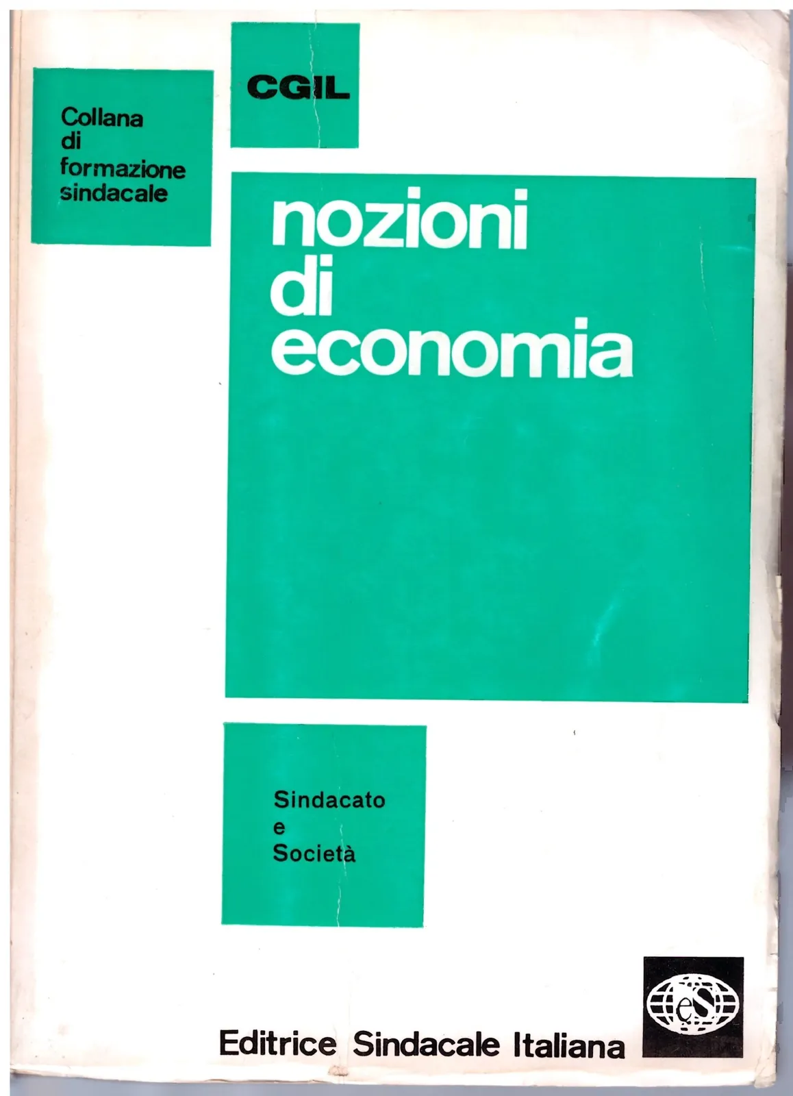 Nozioni di economia - Formazione sindacale.