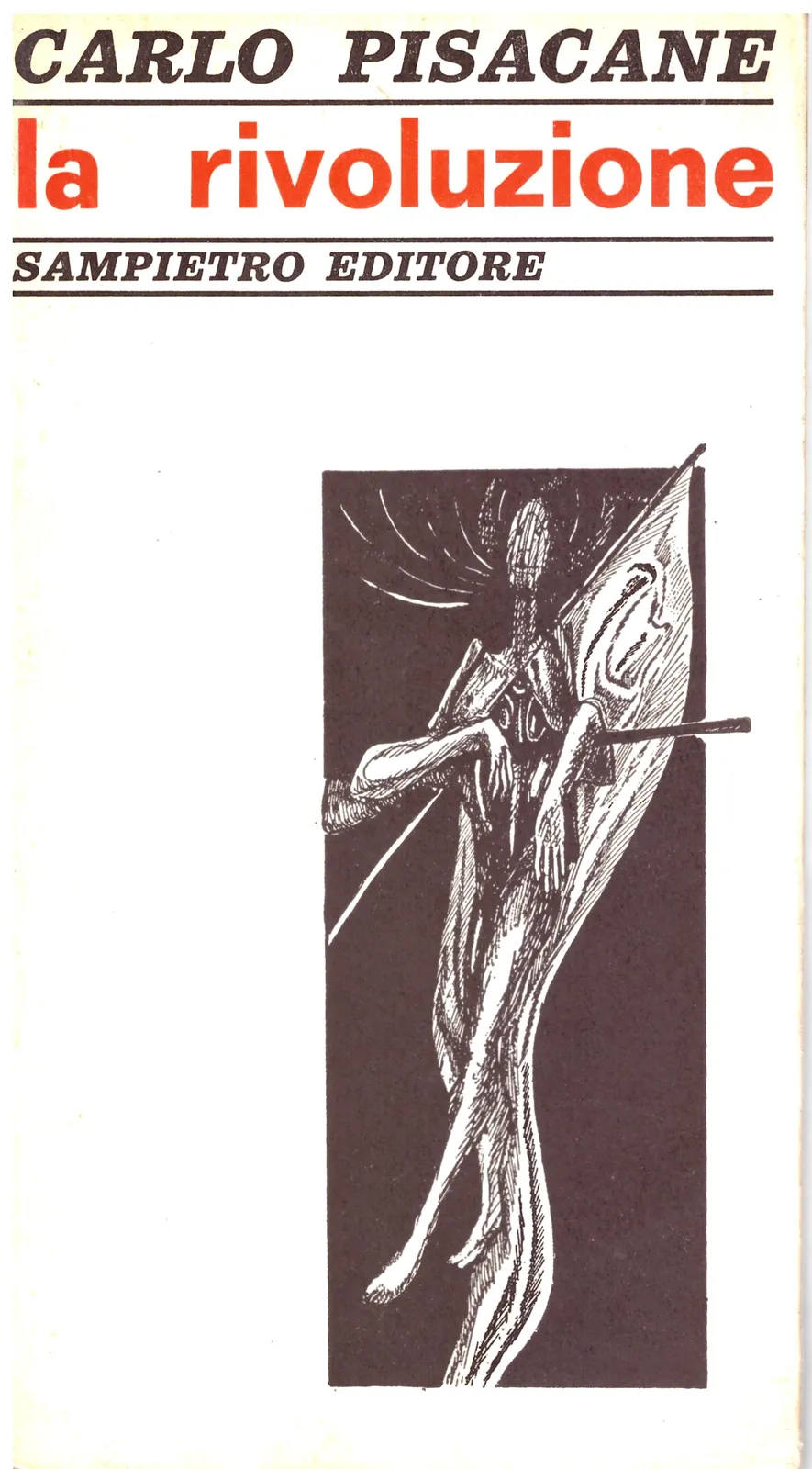 La rivoluzione -Carlo Pisacane.
