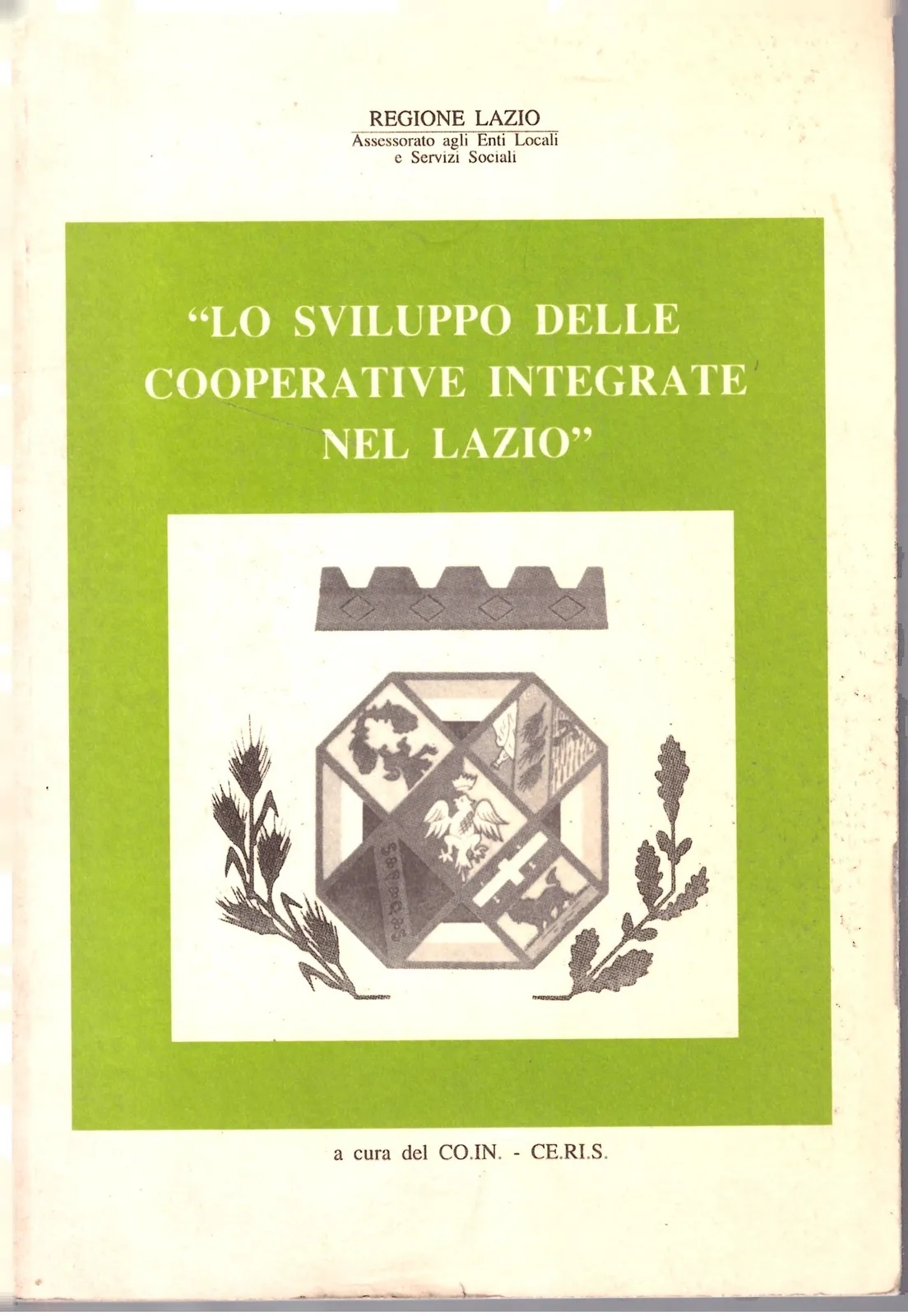 Lo sviluppo delle cooperative integrate nel Lazio.