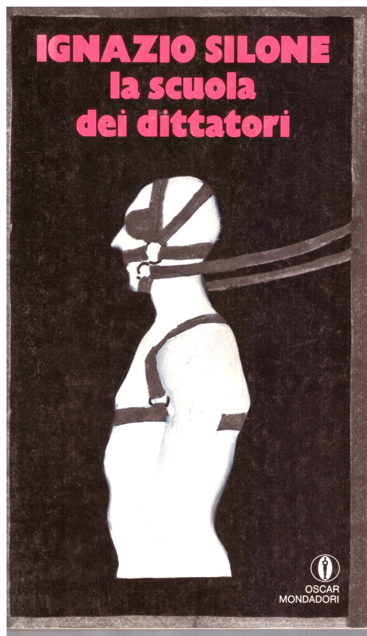 La scuola dei dittatori - Ignazio Silone.