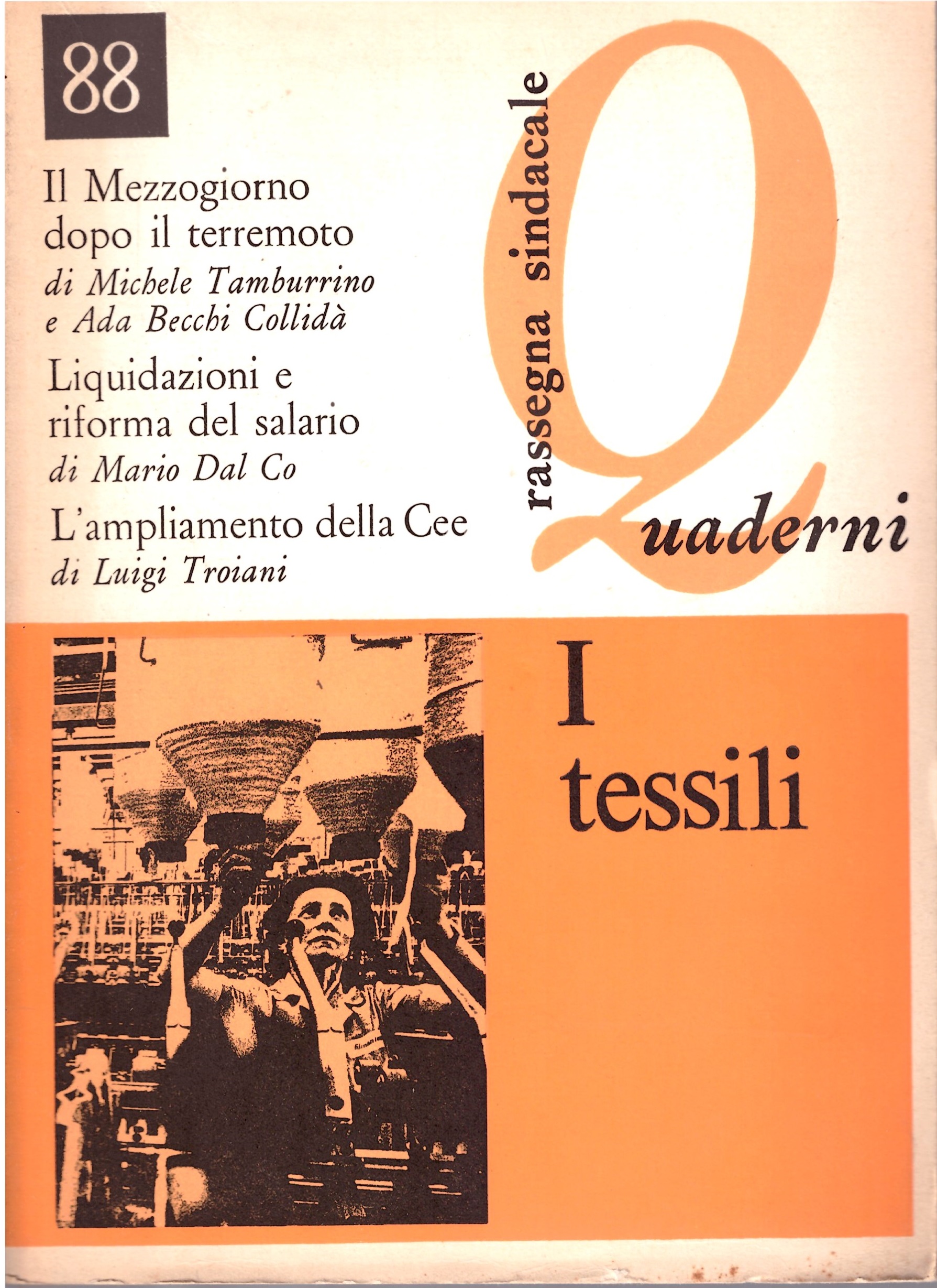 I tessili - Il mezzogiorno dopo il terremoto.