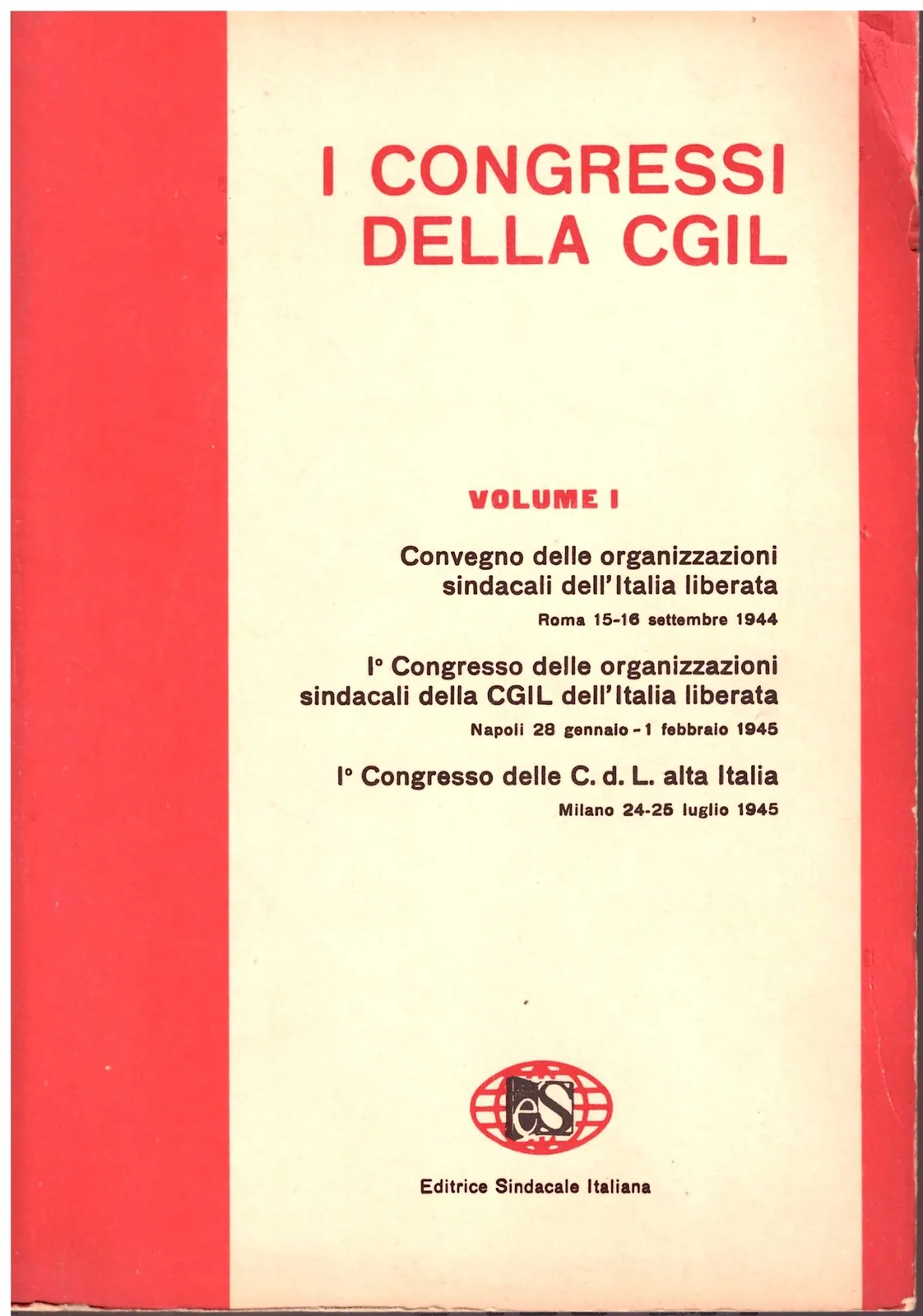 Congressi della CGL.