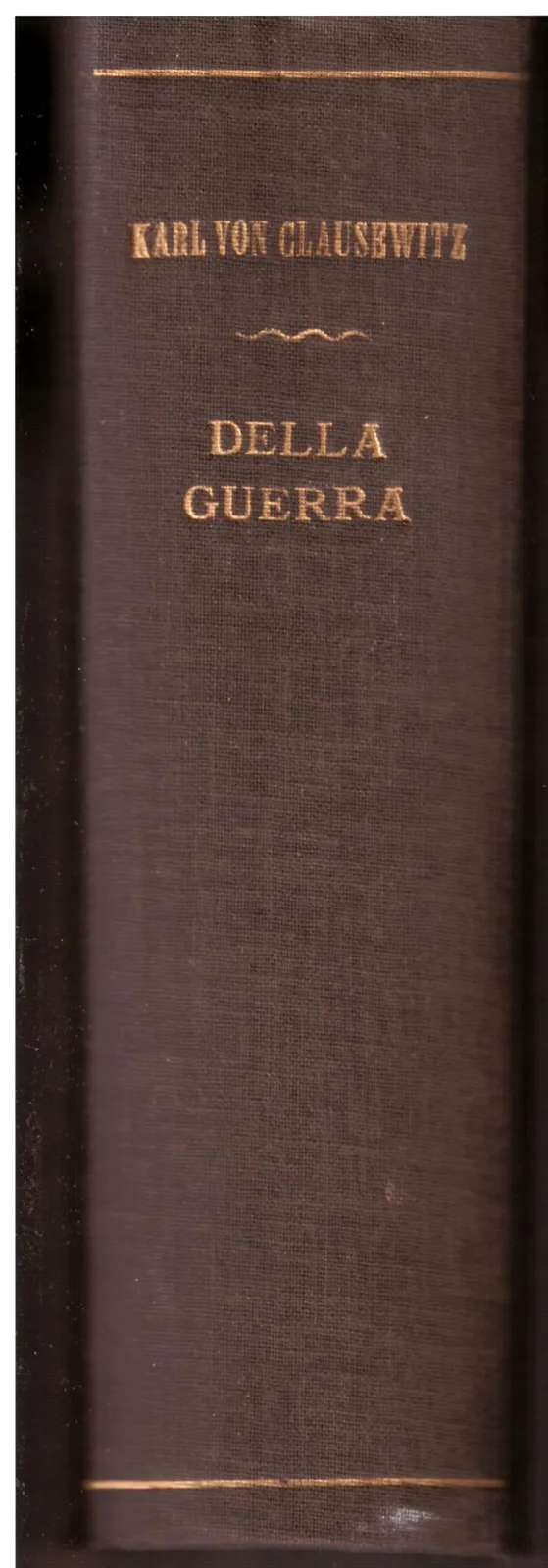 Della guerra - Karl Von Clausewitz
