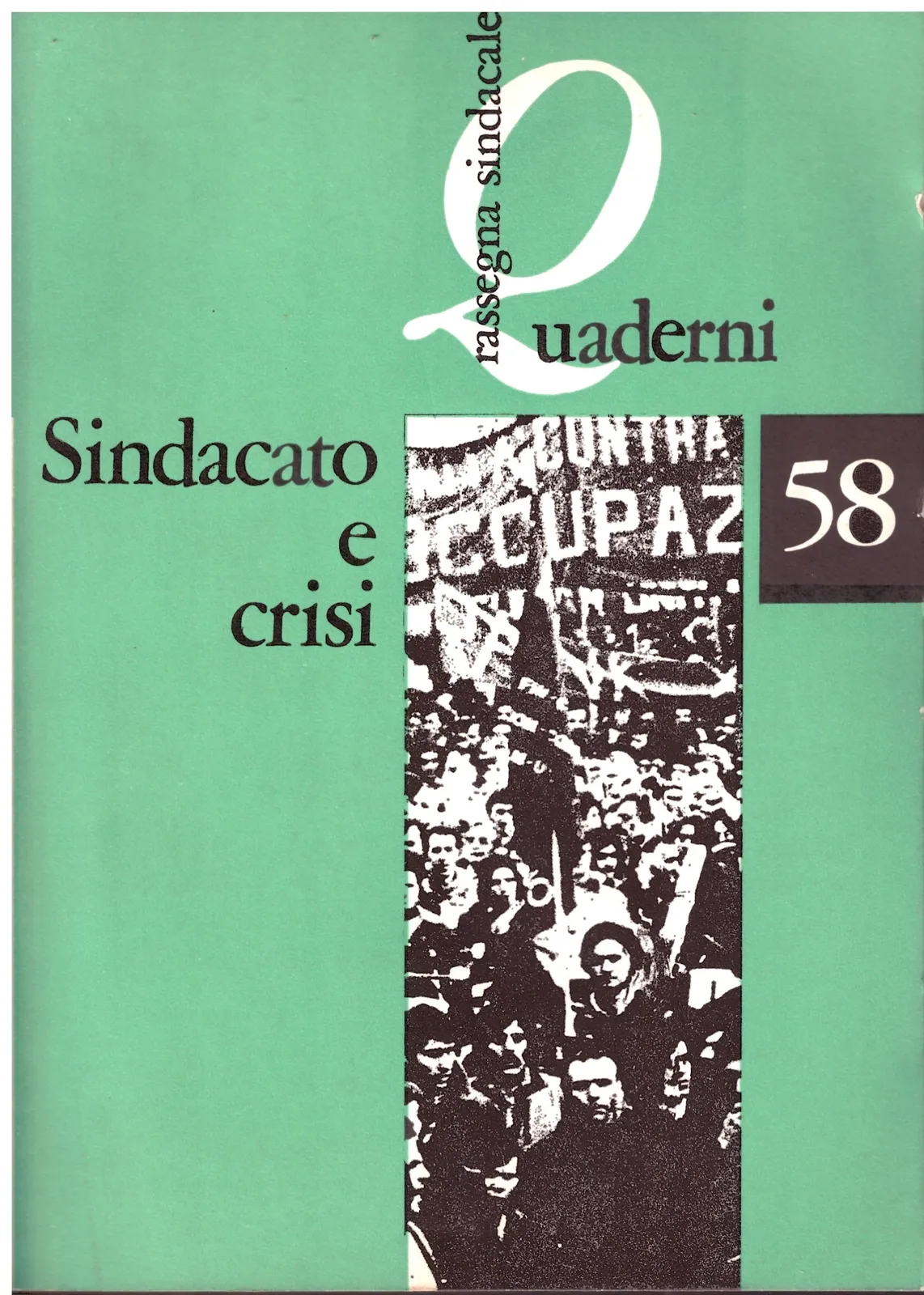 Sindacato e crisi.