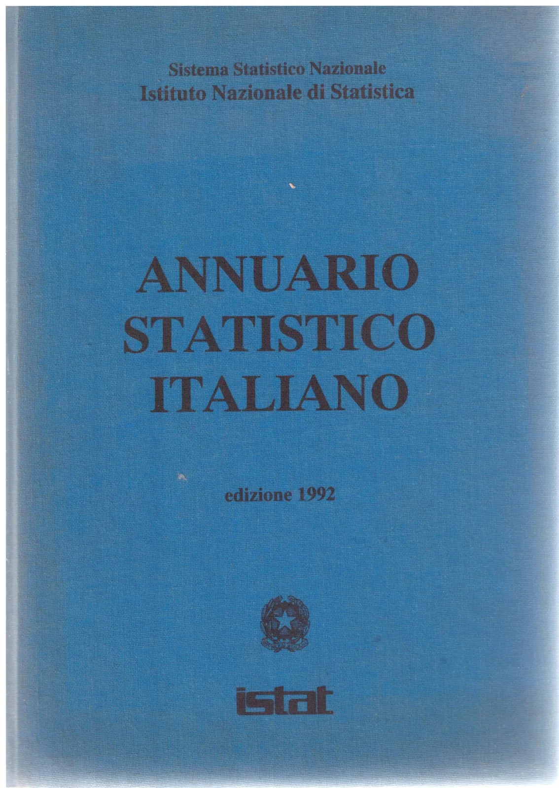 Annuario Statistico Italiano - Istituto Annuale di Statistica.