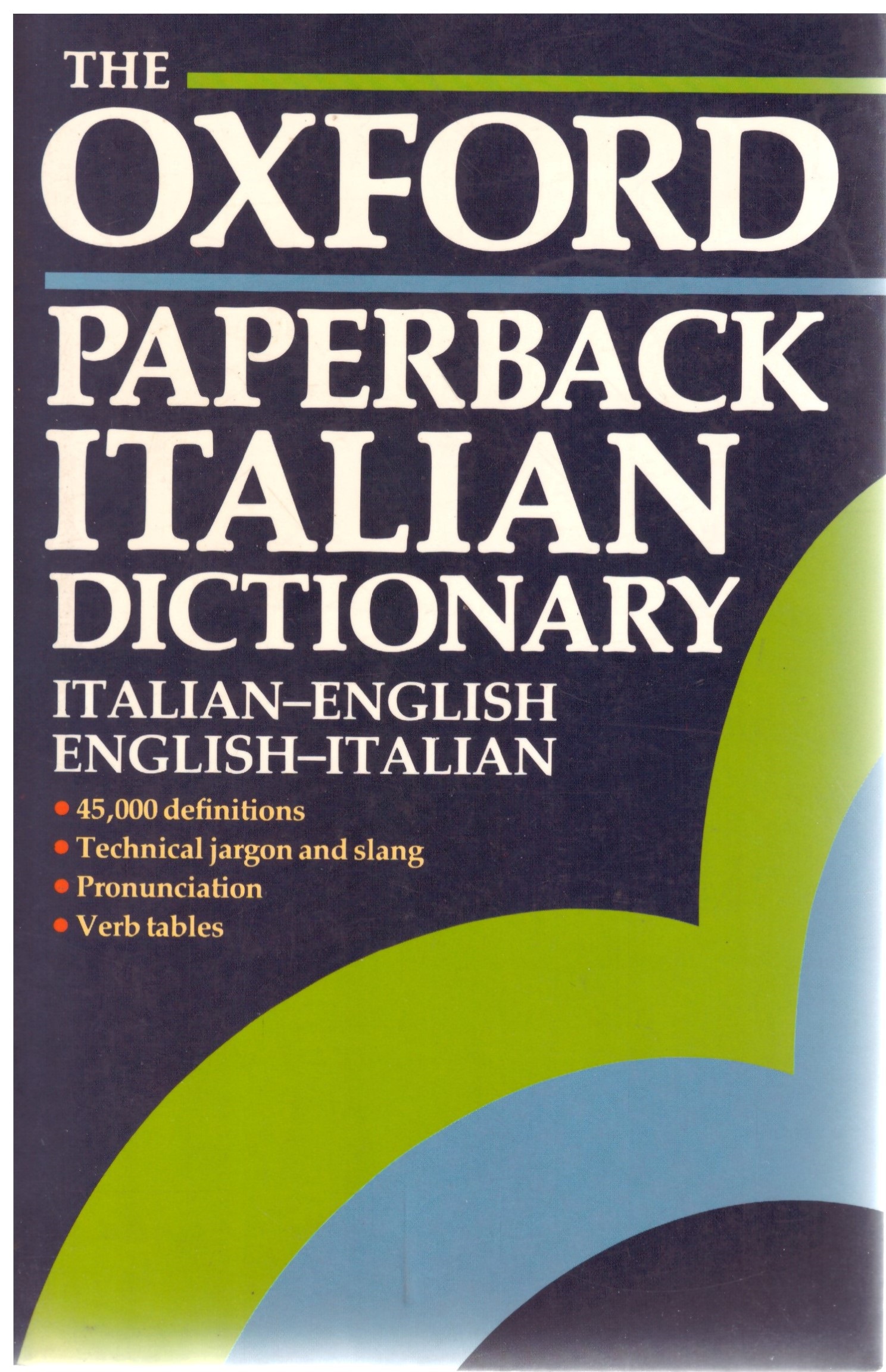 THE OXFORD _ PAPERBACK ITALIAN DICTIONARY_ITALIAN-ENGLISH/ENGLISH-ITALIAN.