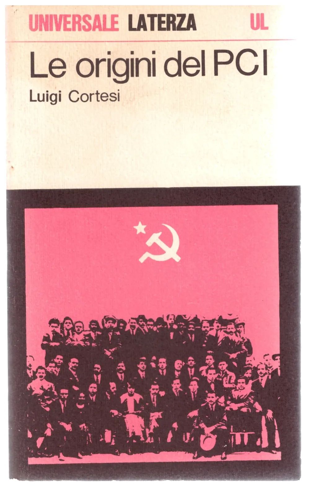 LE ORIGINI DEL PCI - Luigi Cortesi.