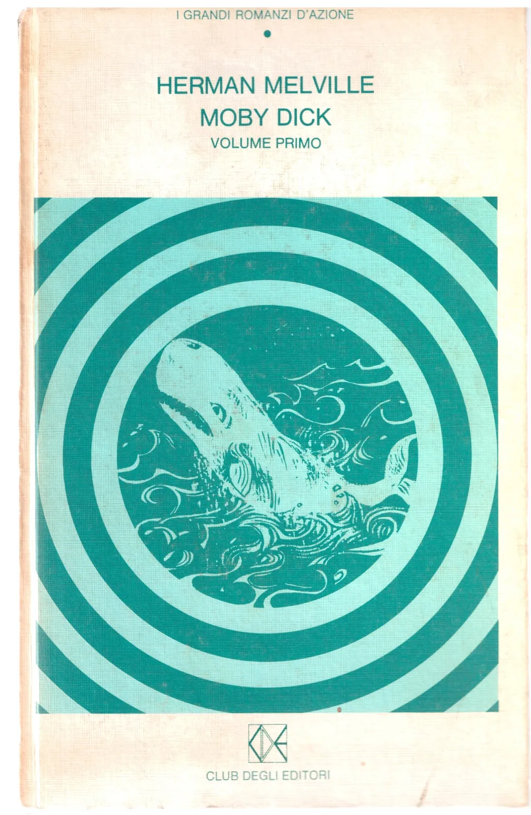 MOBY DICK - HERMAN MERVILLE Volume Primo.