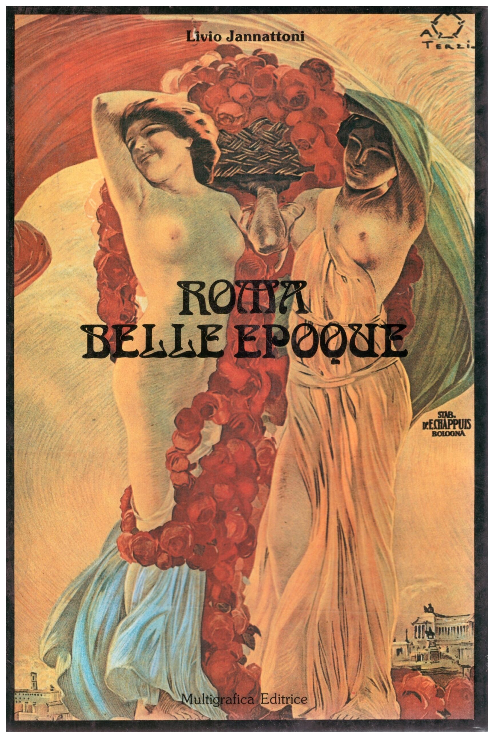 ROME BELLE EPOQUE -Livio Jannattoni.