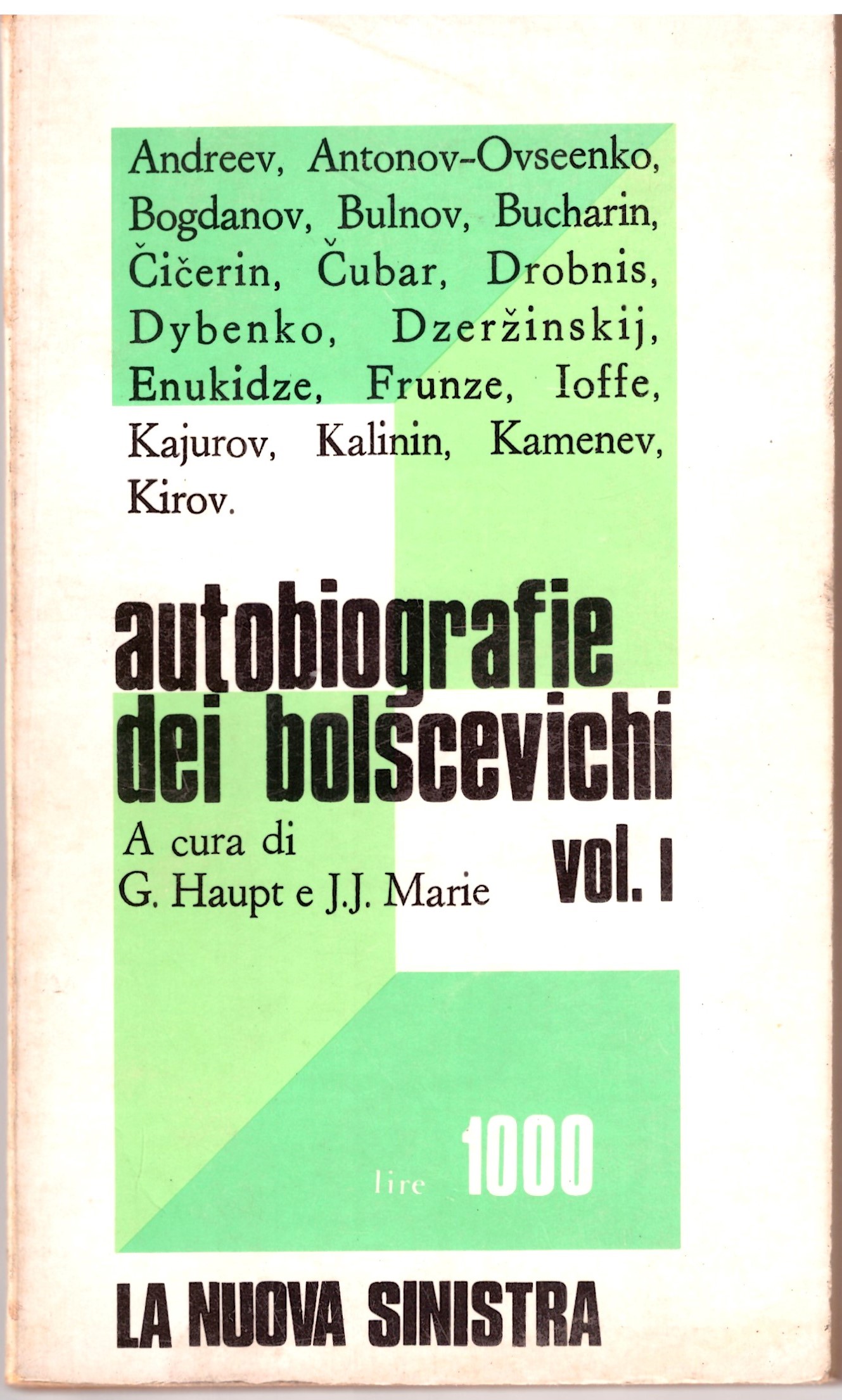 Autobiografie dei Bolscevichi Vol.1