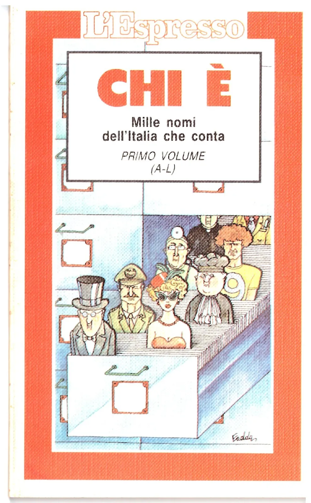CHI È Mille nomi dell'Italia che conta Vol 1 - L'ESPRESSO