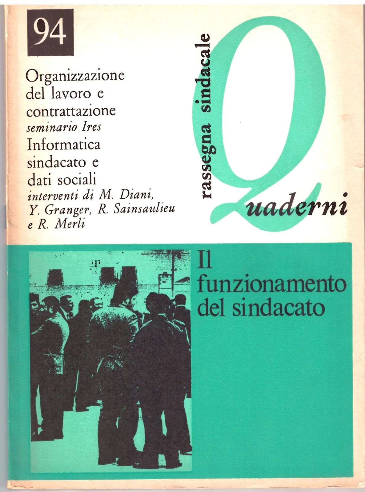 Il funzionamento del sindacato - Rassegna Sindacale