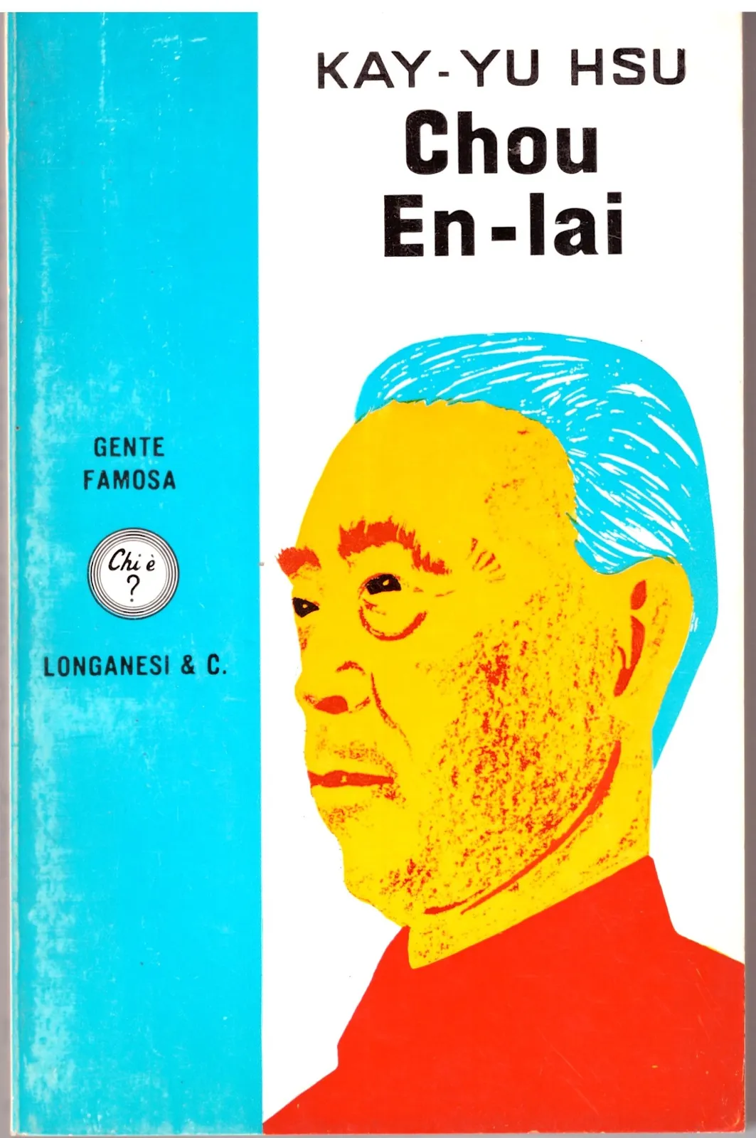 KAY-YU HSU - Chou En-lai (1970)