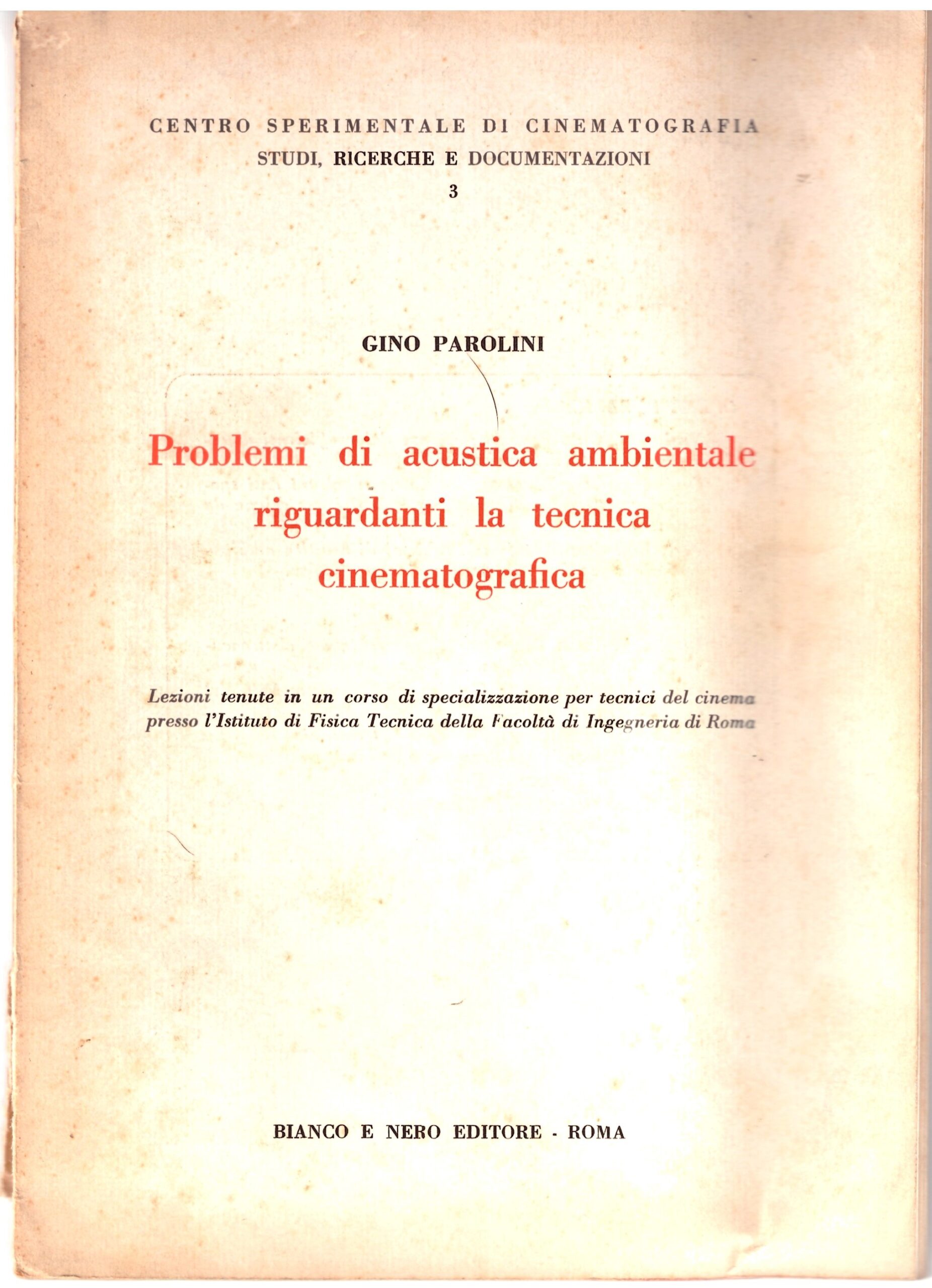 Gino Parolini - Problema di acustica ambientale riguardanti la tecnica cinematografica
