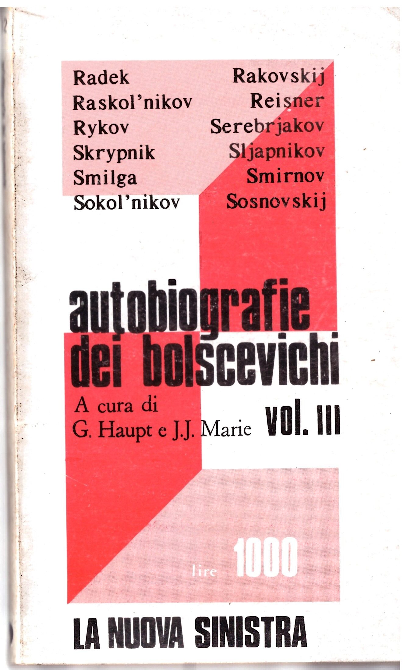 Autobiografie dei Bolscevichi Vol.III