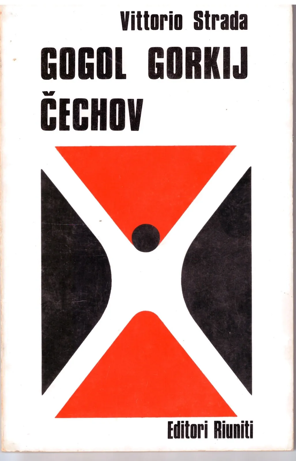 GOGOL GORKINJ CECKOV - Vittorio Strada