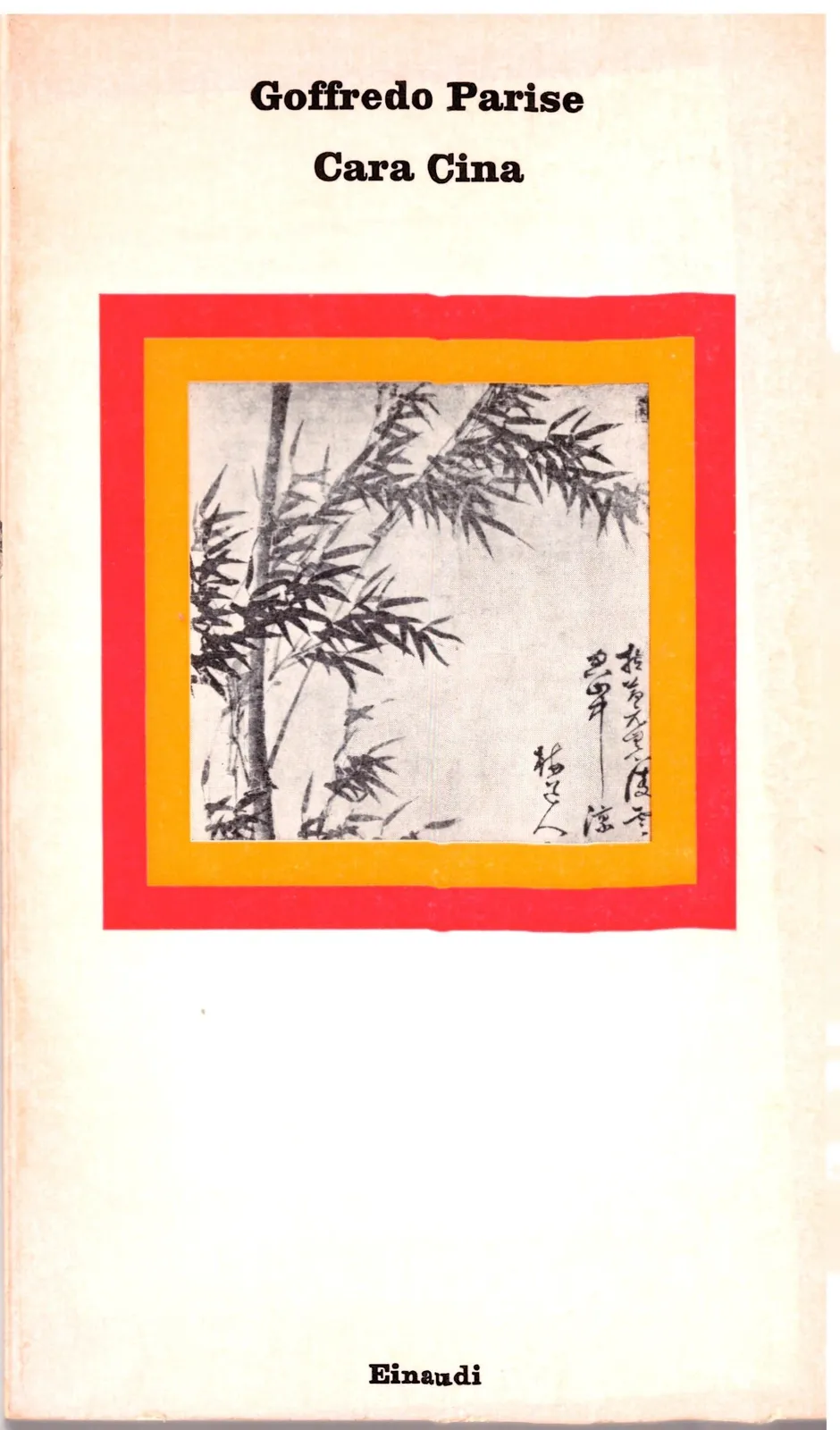 Cara Cina- Goffredo Parise