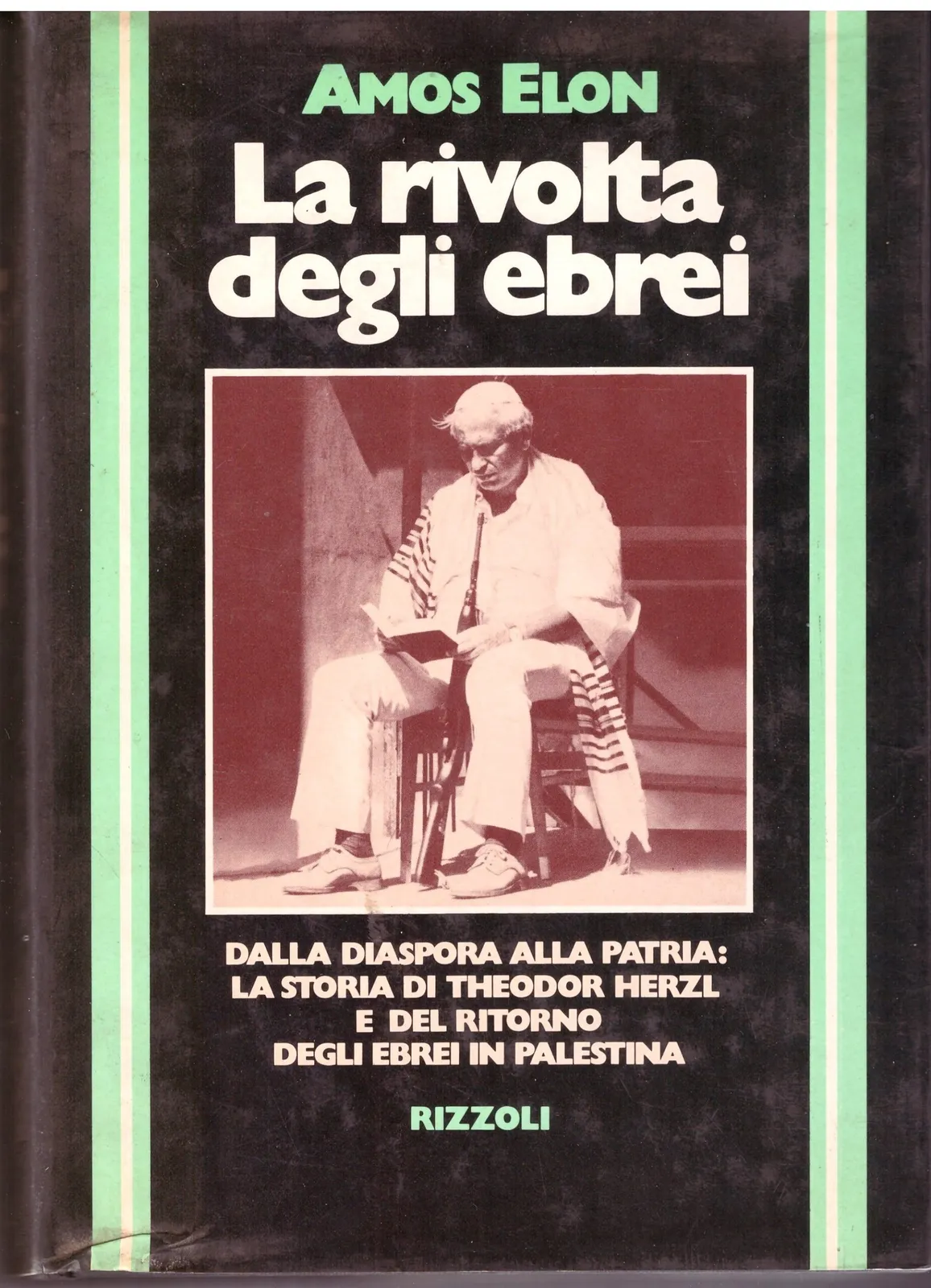 LA RIVOLTA DEGLI EBREI - AMOS ELON