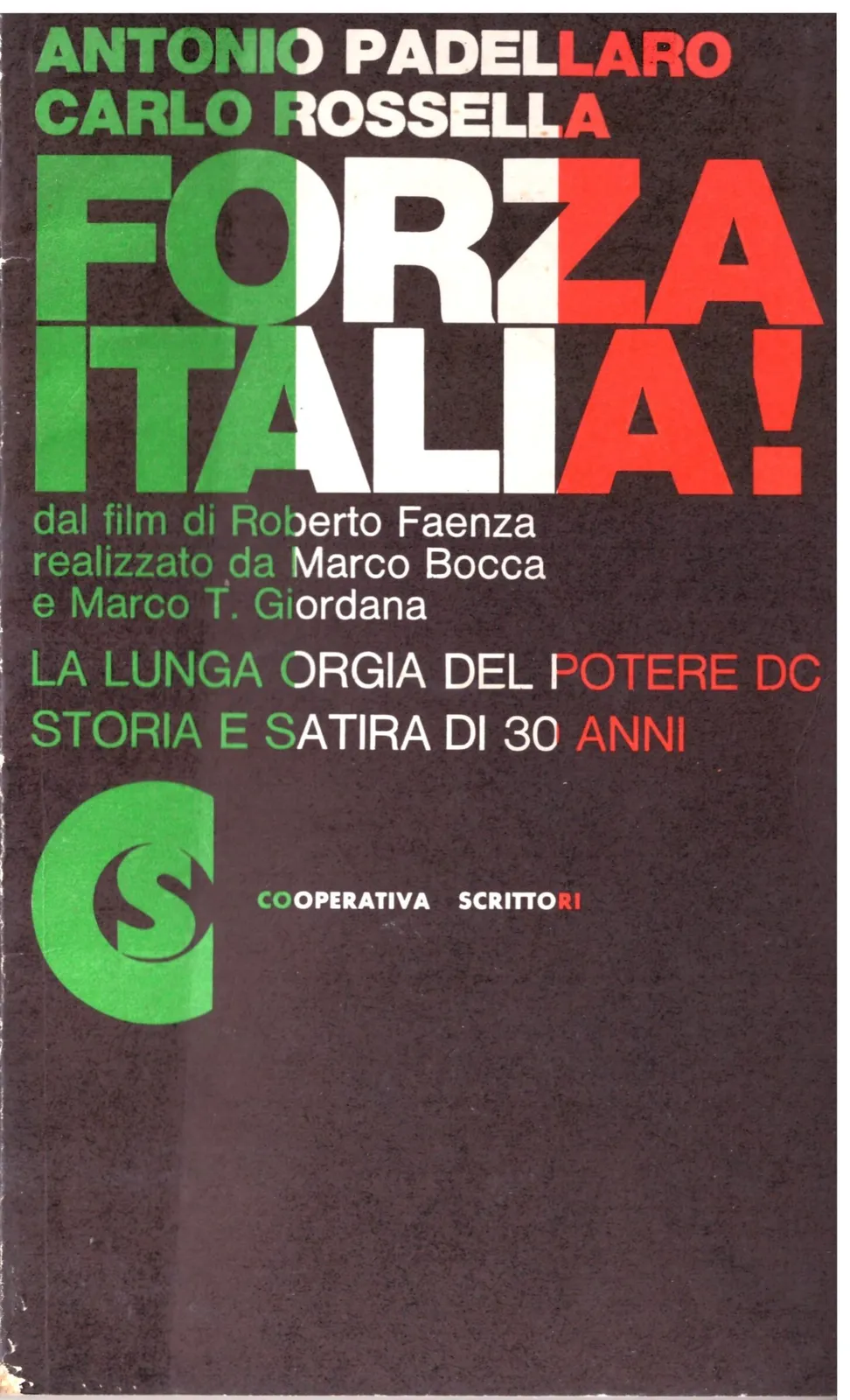 ANTONIO PADELLARO/CARLO ROSSELLA - FORZA ITALIA