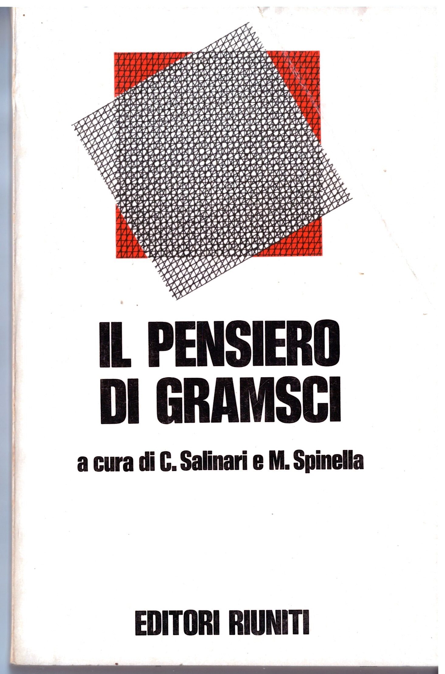 EDITORI RIUNITI - IL PENSIERO DI GRAMSCI