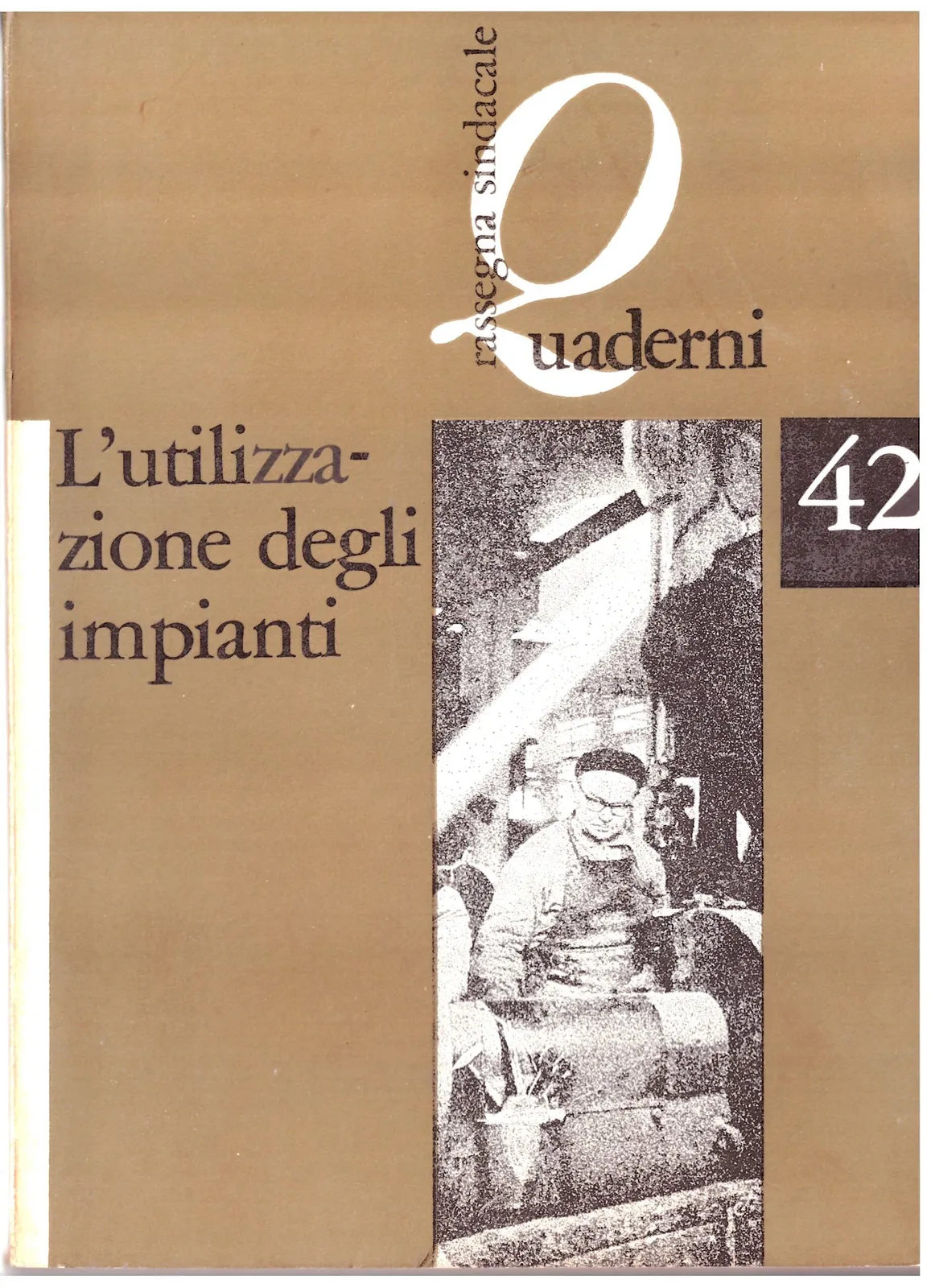 QUADERNI - L'utilizzazione degli impianti