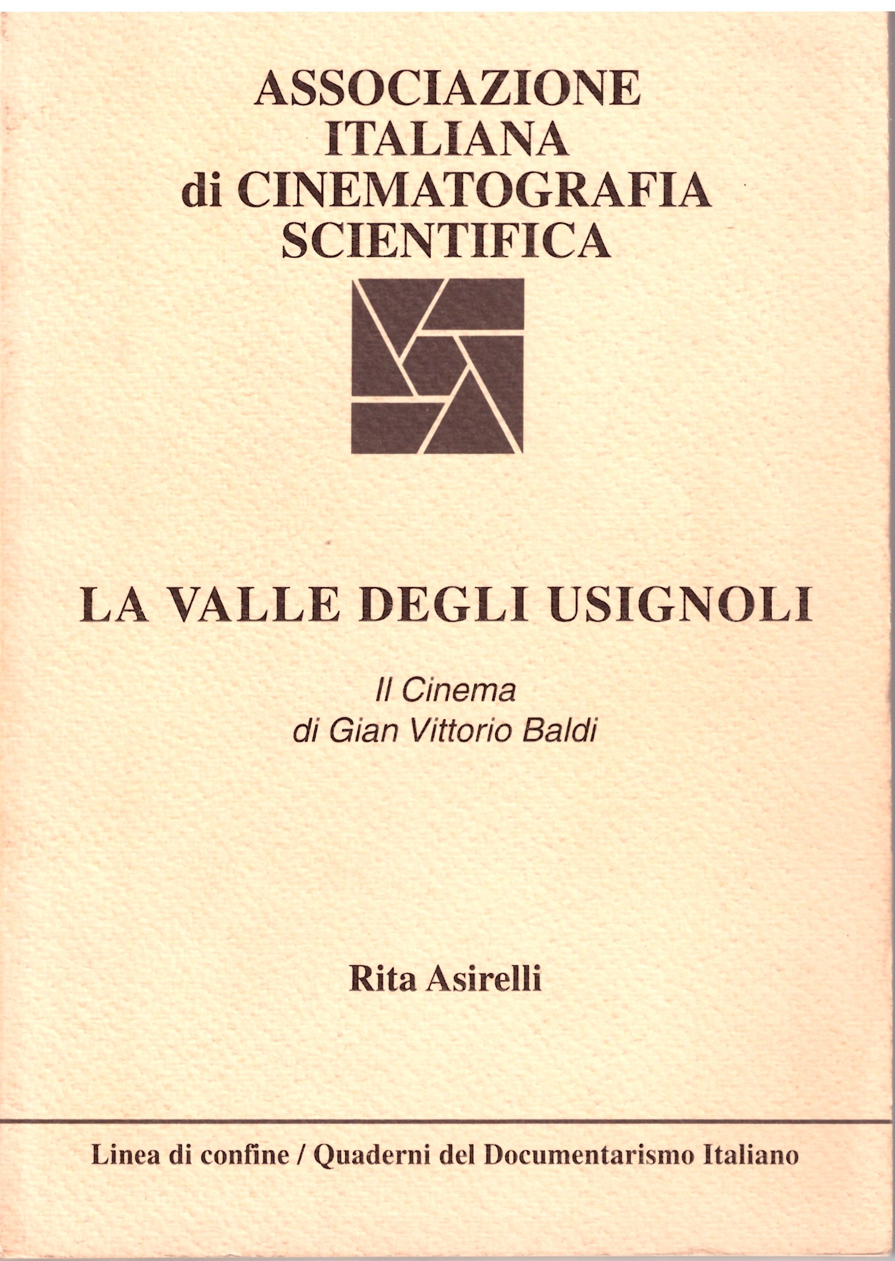 ASSOCIAZIONE ITALIANA di CINEMATOGRAFIA SCIENTIFICA - LA VALLE DEGLI USIGNOLI