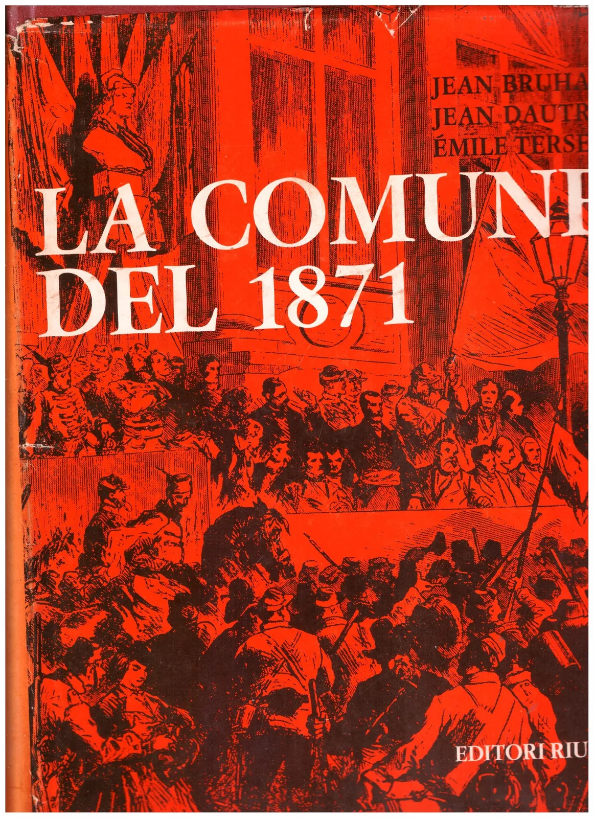 LA COMUNE DEL 1871 - Jean Bruhat
