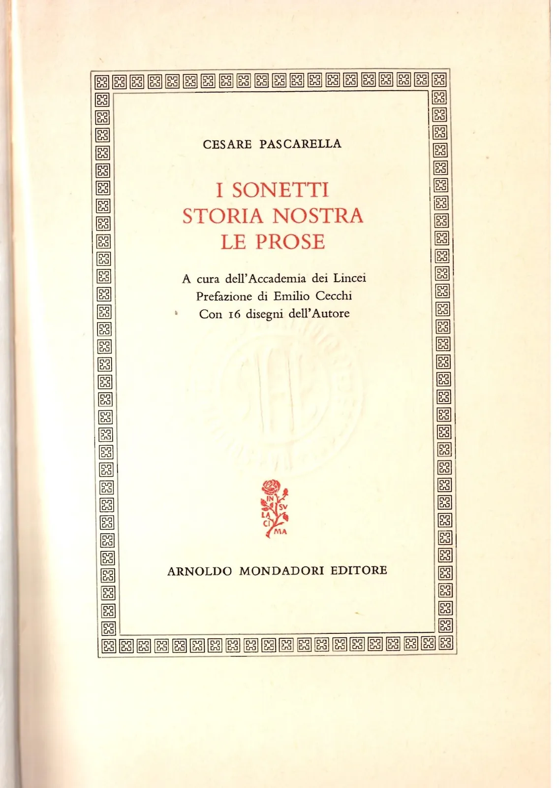 I SONETTI - STORIA NOSTRA-LE PROSE -Cesare Pascarella