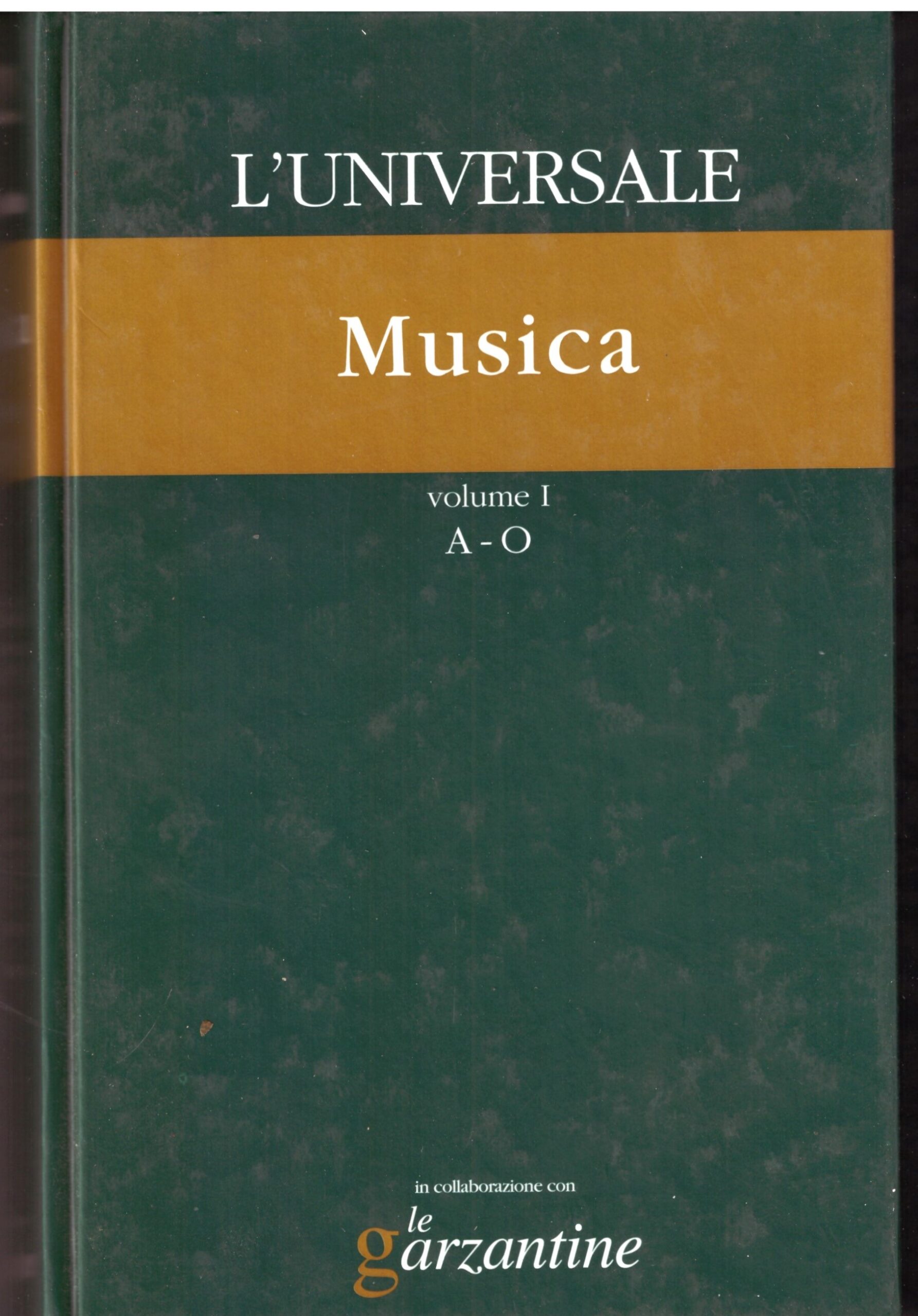 L'UNIVERSALE - MUSICA Volume I (A-O)