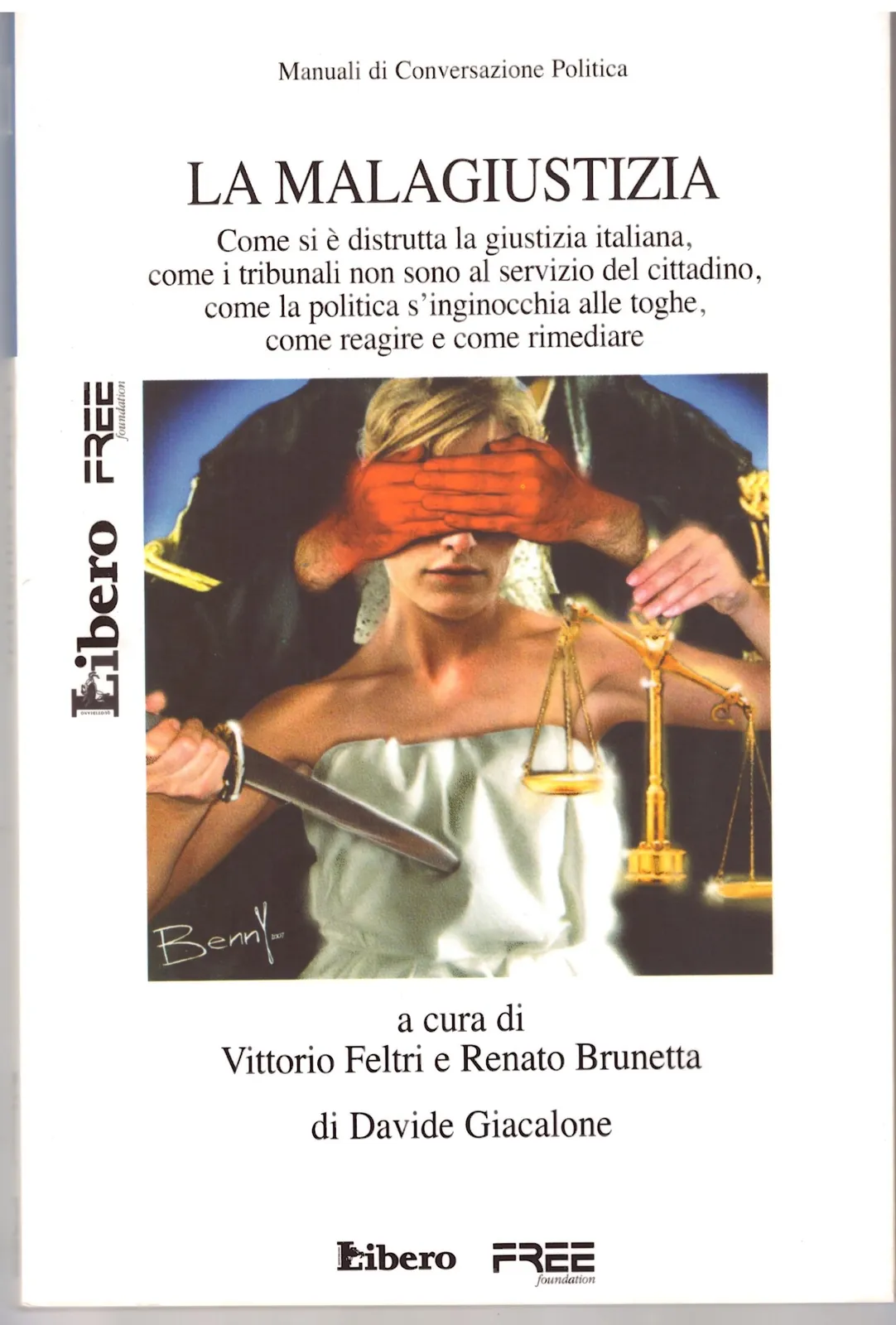 Manuale di conversazione politica - LA MALAGIUSTIZIA