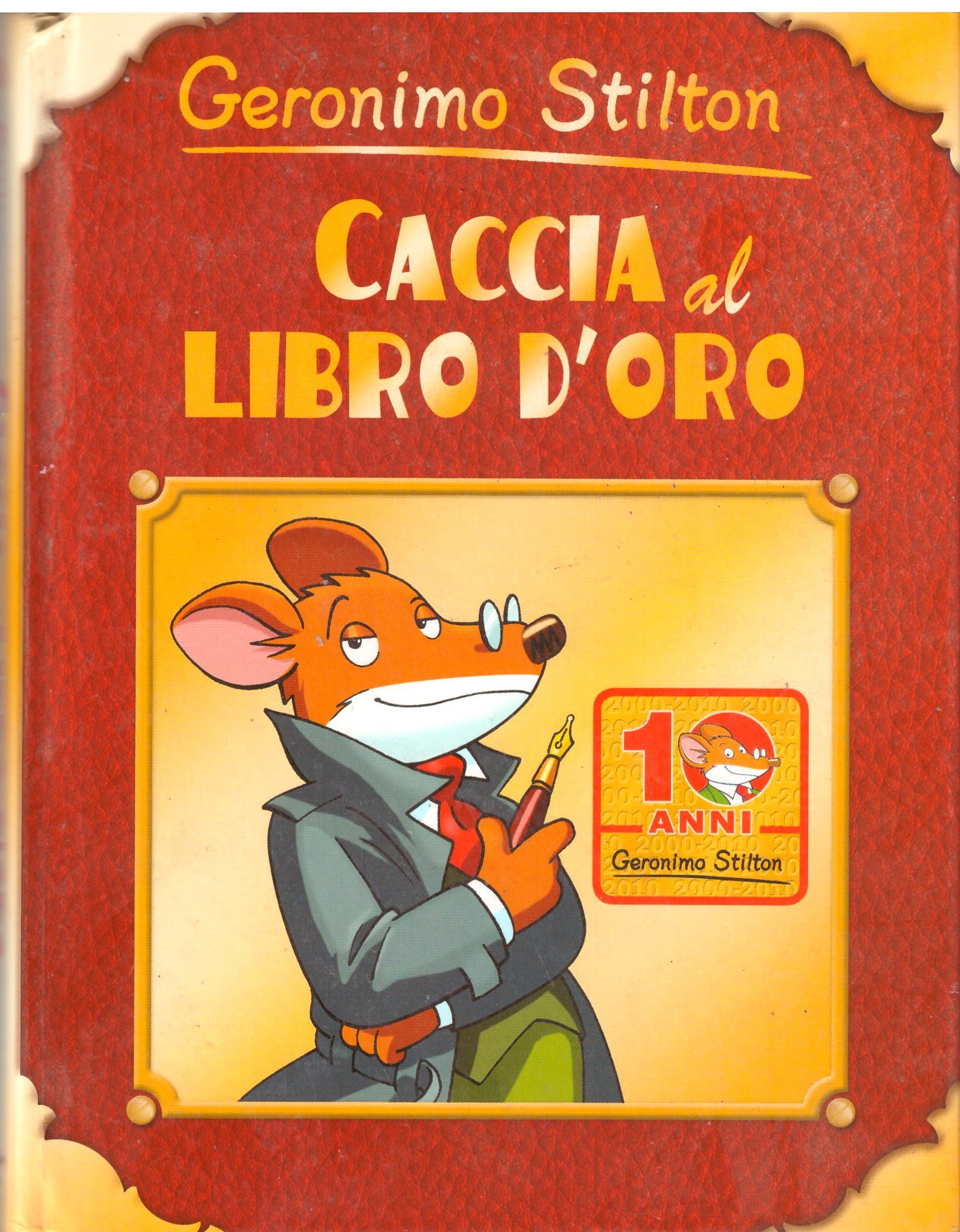 Geronimo Stilton -  CACCIA al LIBRO D'ORO