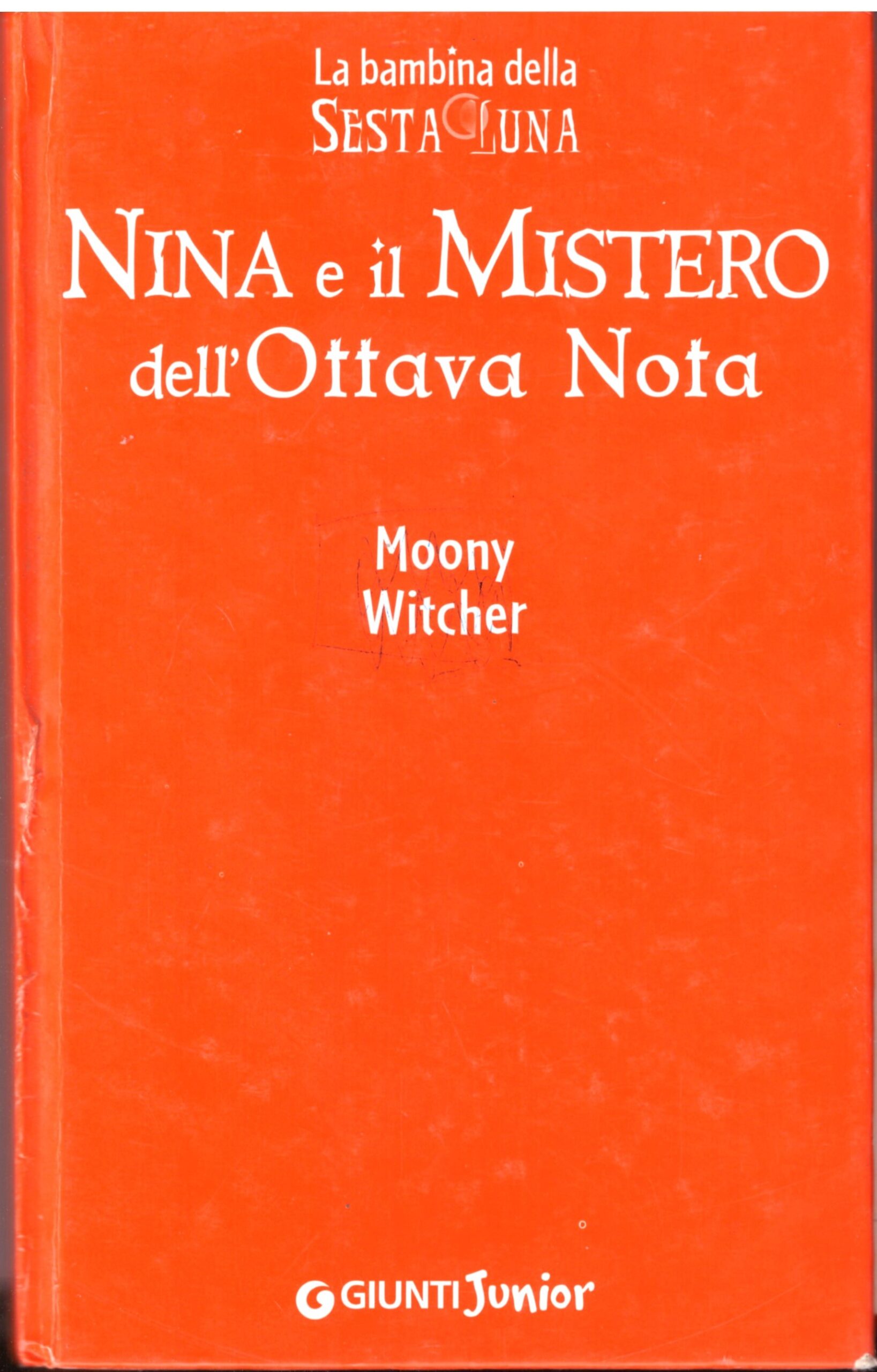 Moony Witcher - NiNA e IL MISTERO DELL'OTTAVA NOTA