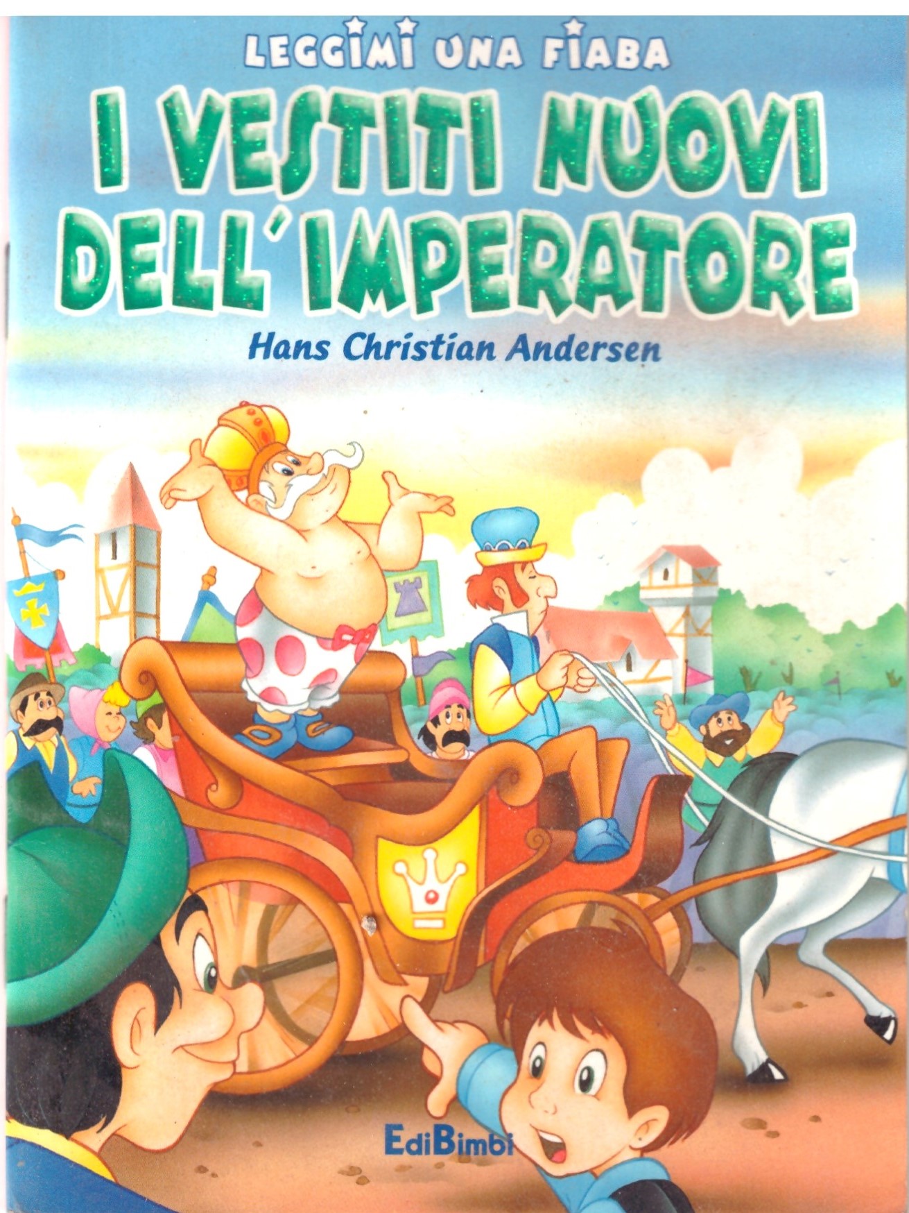 Hans Christian Andersen - I VESTITI NUOVI DELL'IMPERATORE