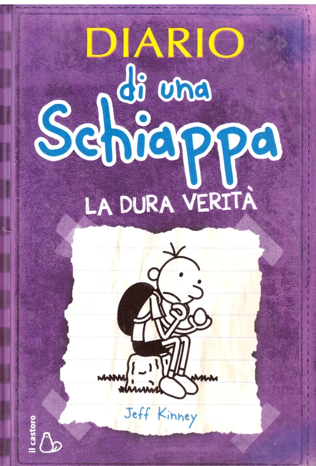 Jeff Kinney - DIARIO di una schiappa LA DURA VERITÀ