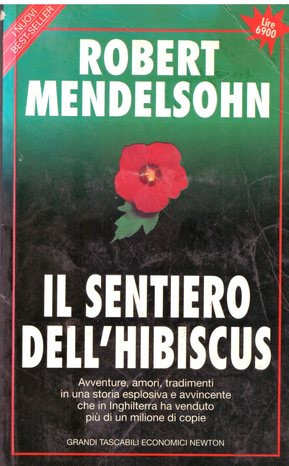 ROBERT MENDELSOHN - IL SENTIERO DELL'HIBISCUS