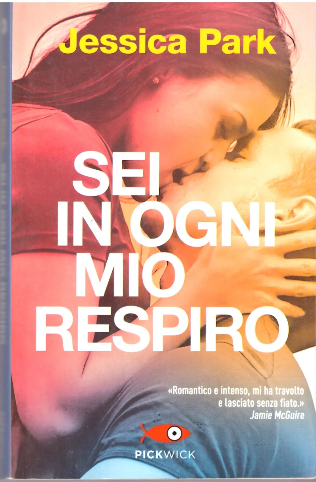 Jessica Park - SEI IN OGNI MIO RESPIRO