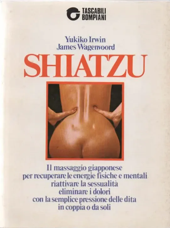SHIATZU – Yukiko Irwin – James Wagenvoord (1981)